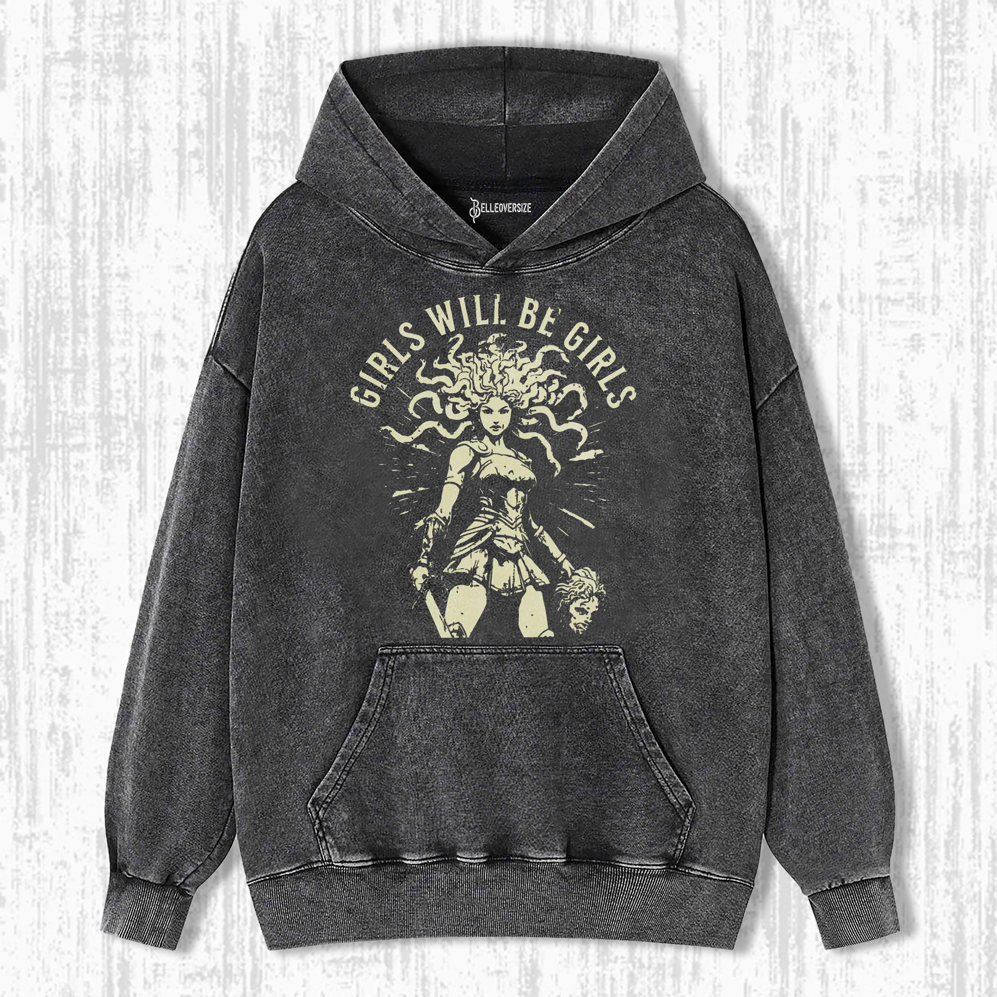 GIRLS WILL BE GIRLS HOODIE