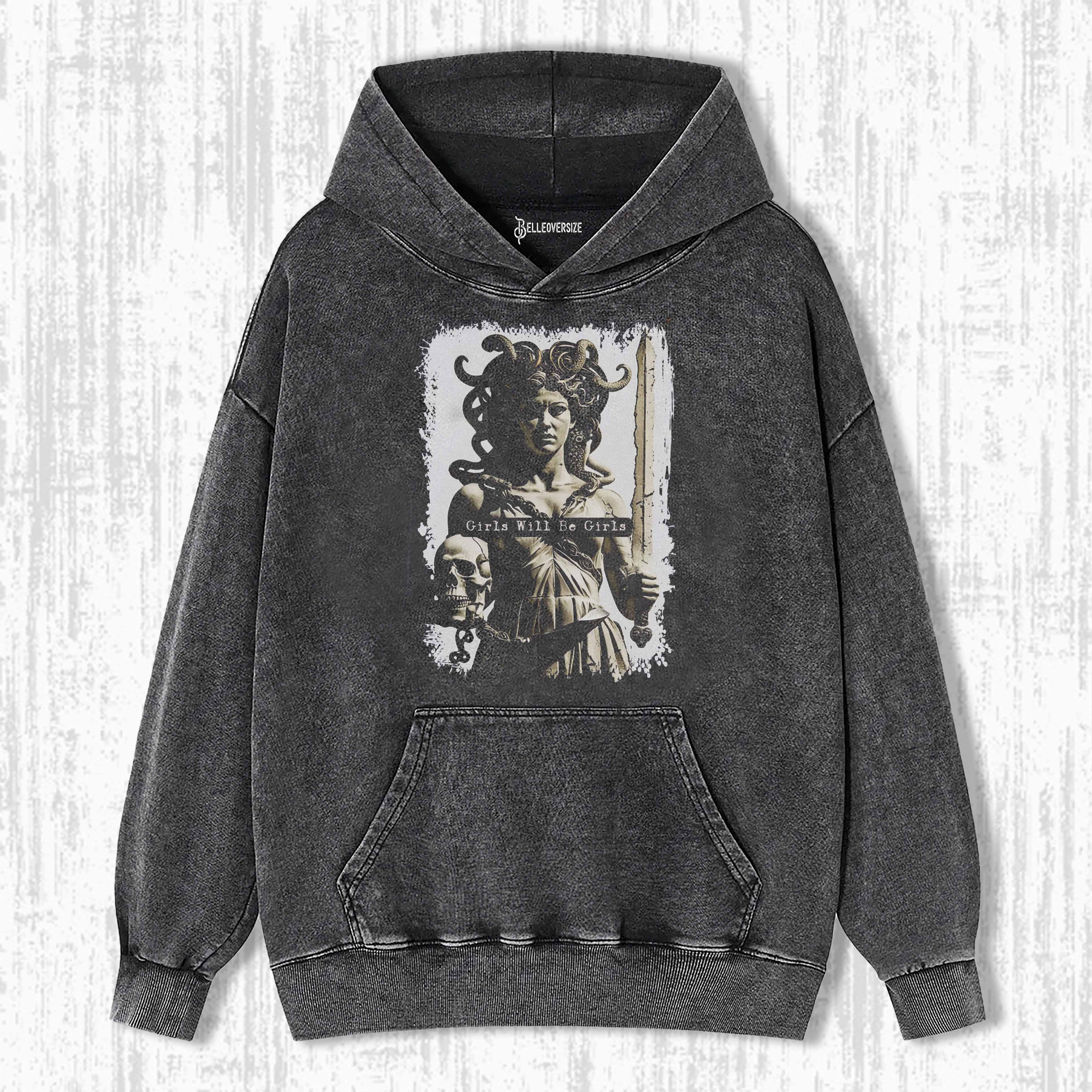 GIRLS WILL BE GIRLS HOODIE