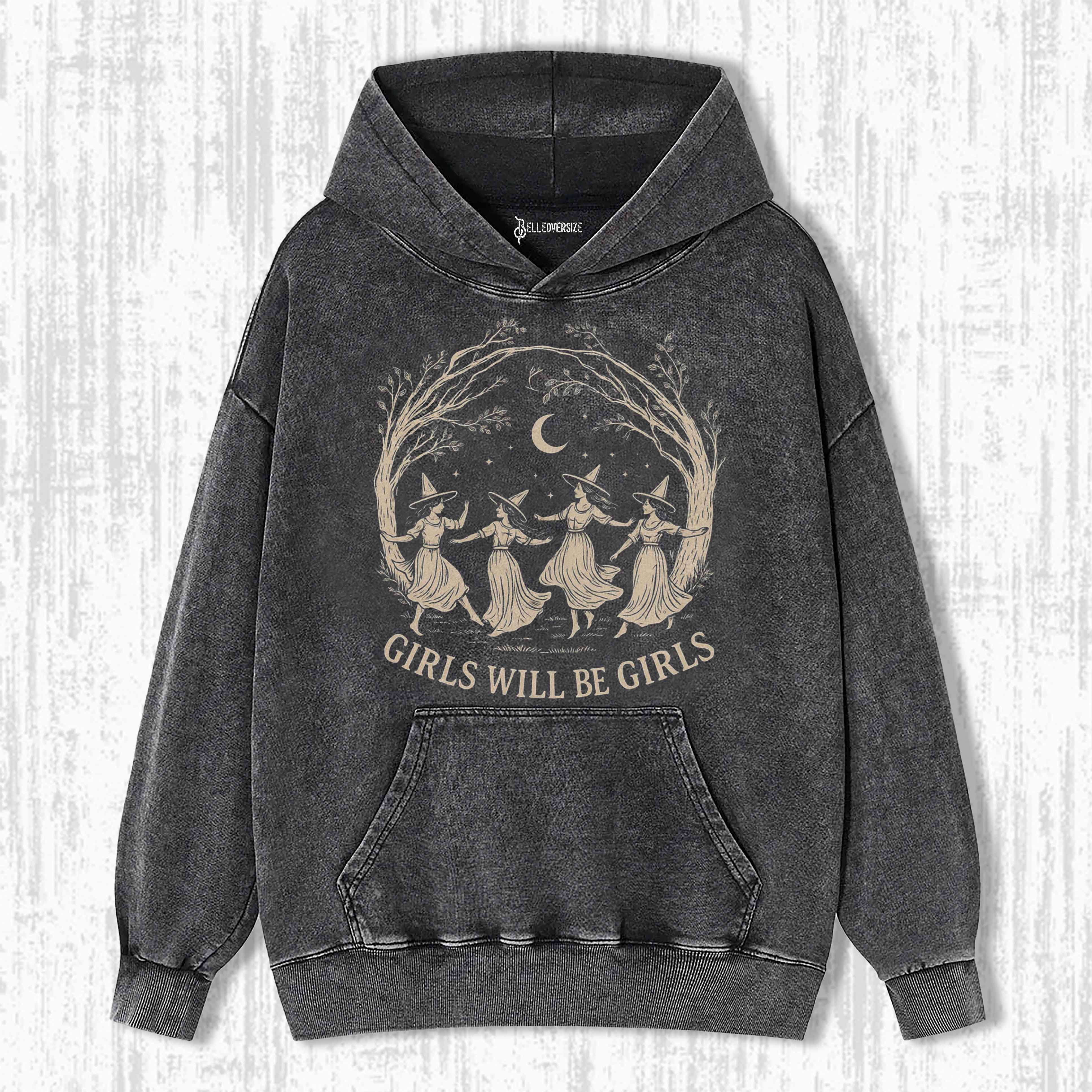 GIRLS WILL BE GIRLS HOODIE