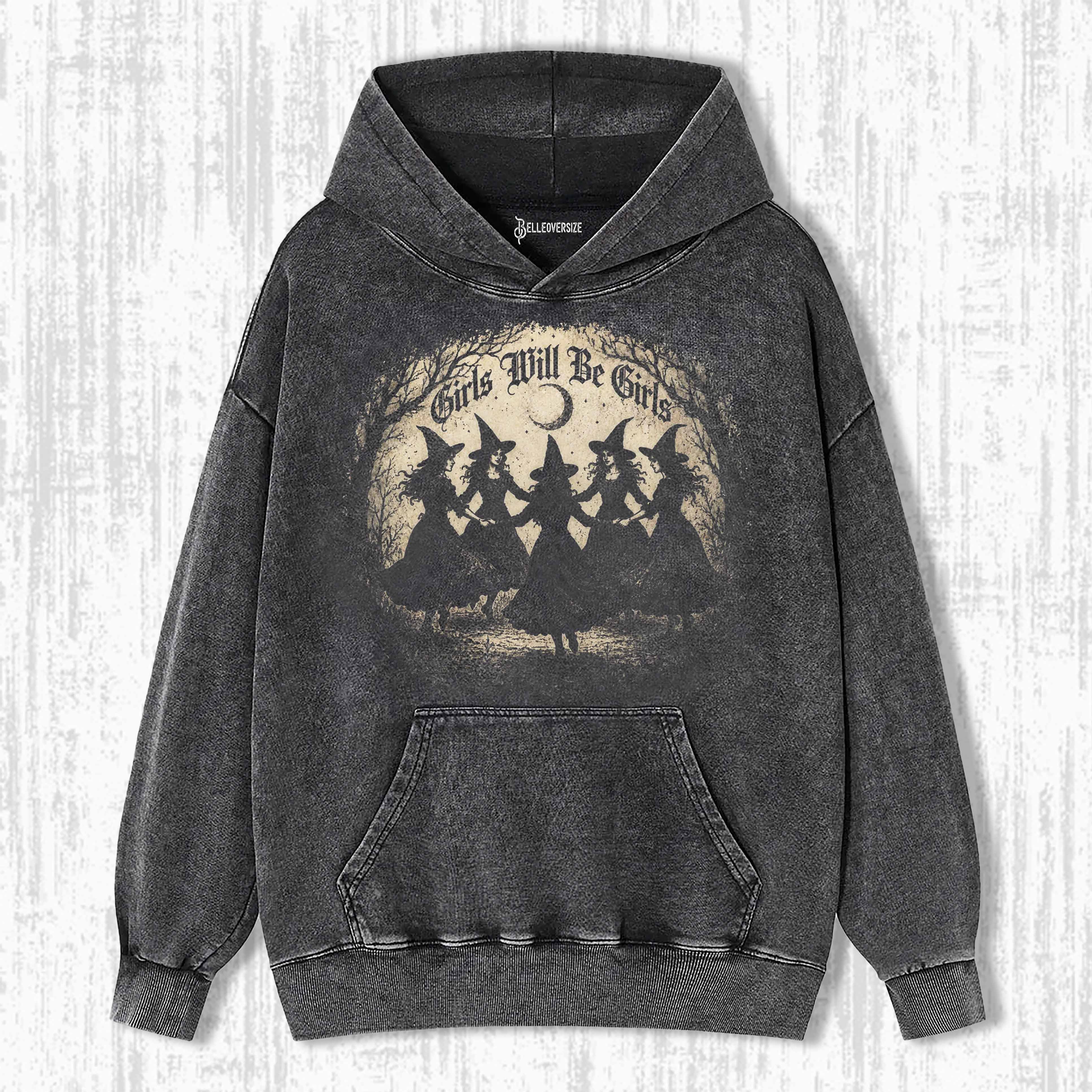 GIRLS WILL BE GIRLS HOODIE