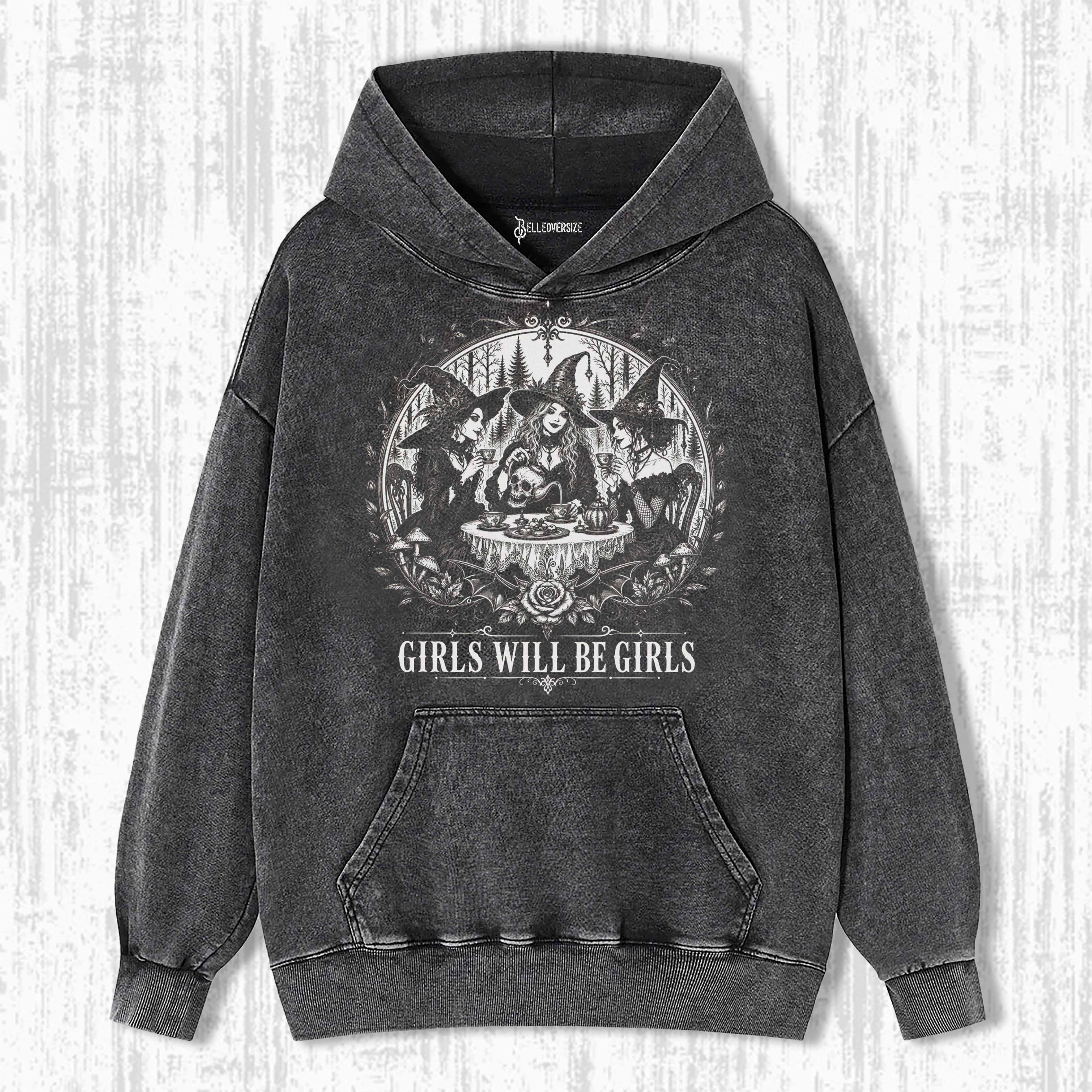 GIRLS WILL BE GIRLS HOODIE