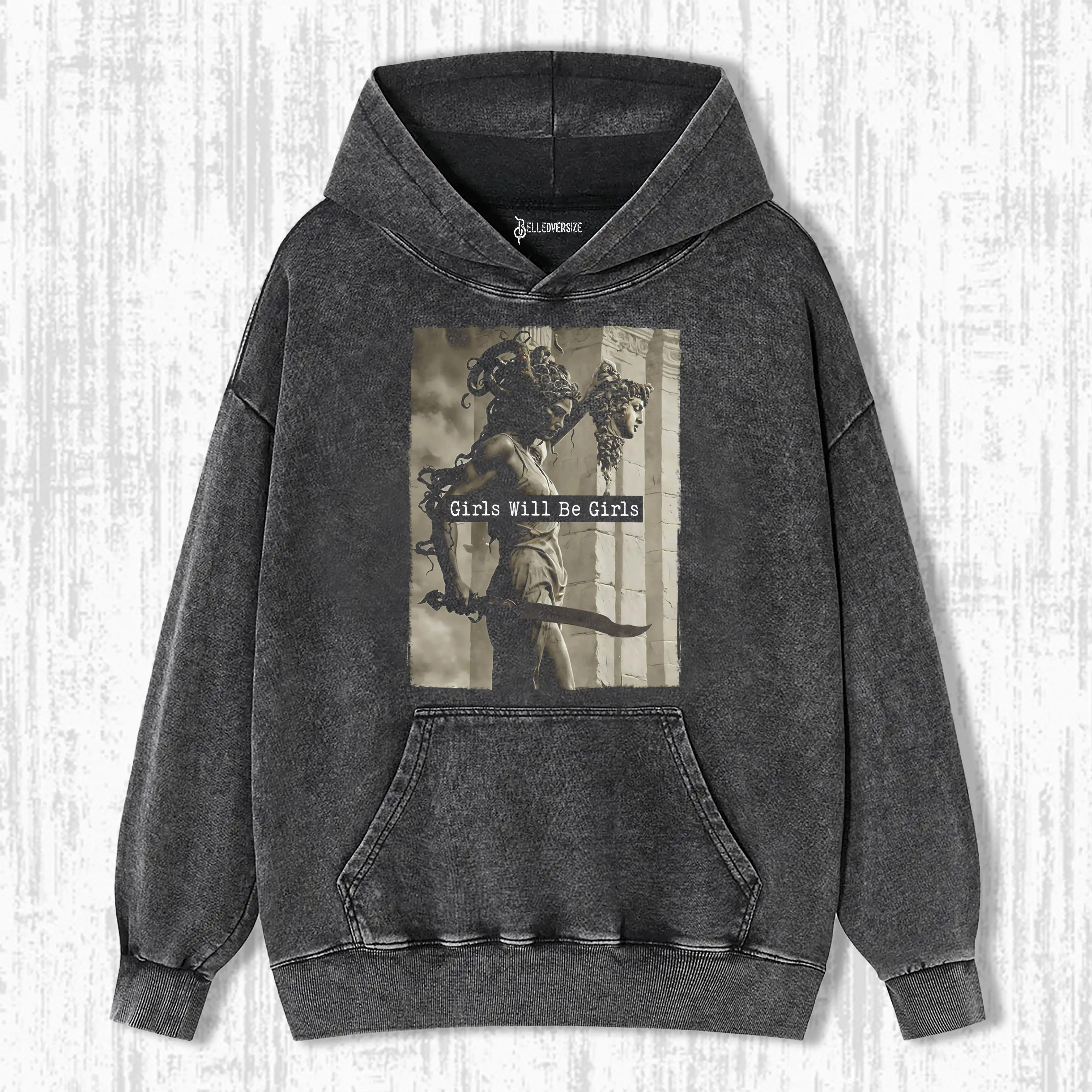 GIRLS WILL BE GIRLS  HOODIE