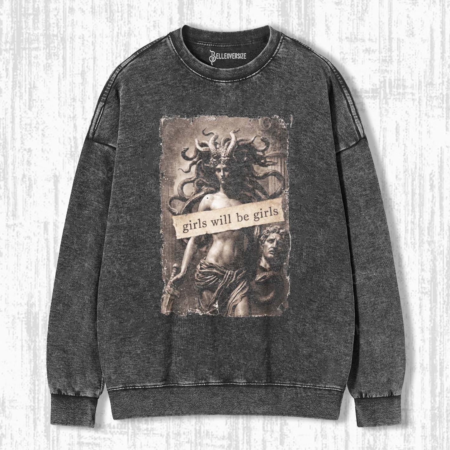 GIRLS WILL BE GIRLS SWEATSHIRTS