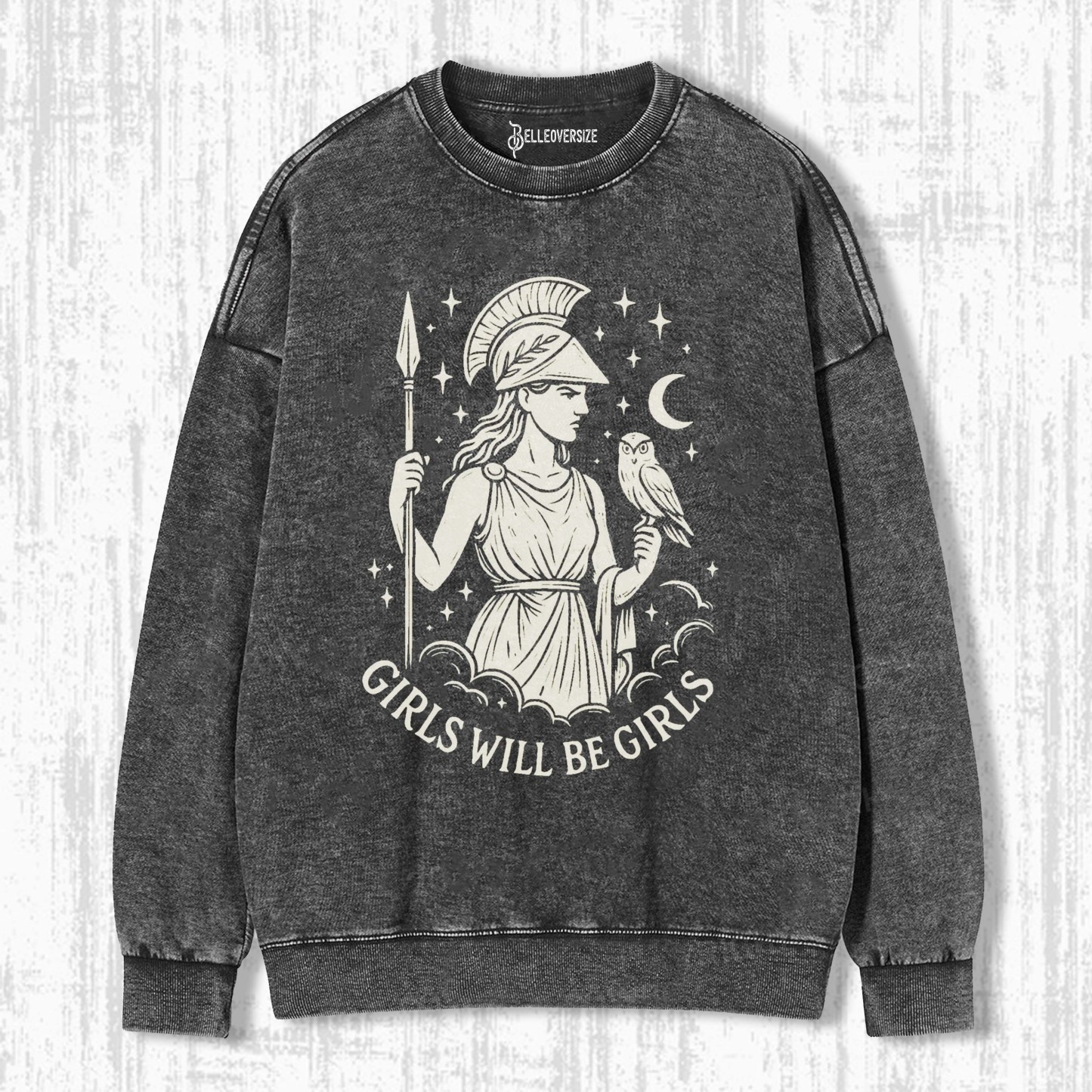 GIRLS WILL BE GIRLS SWEATSHIRTS