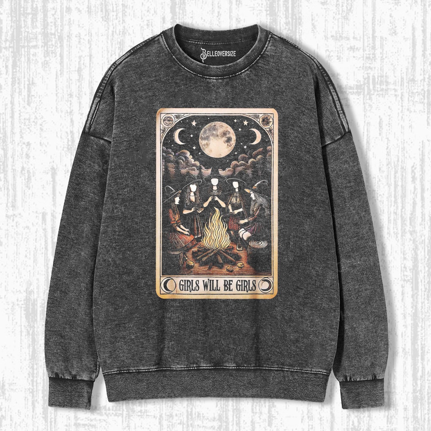 GIRLS WILL BE GIRLS SWEATSHIRTS