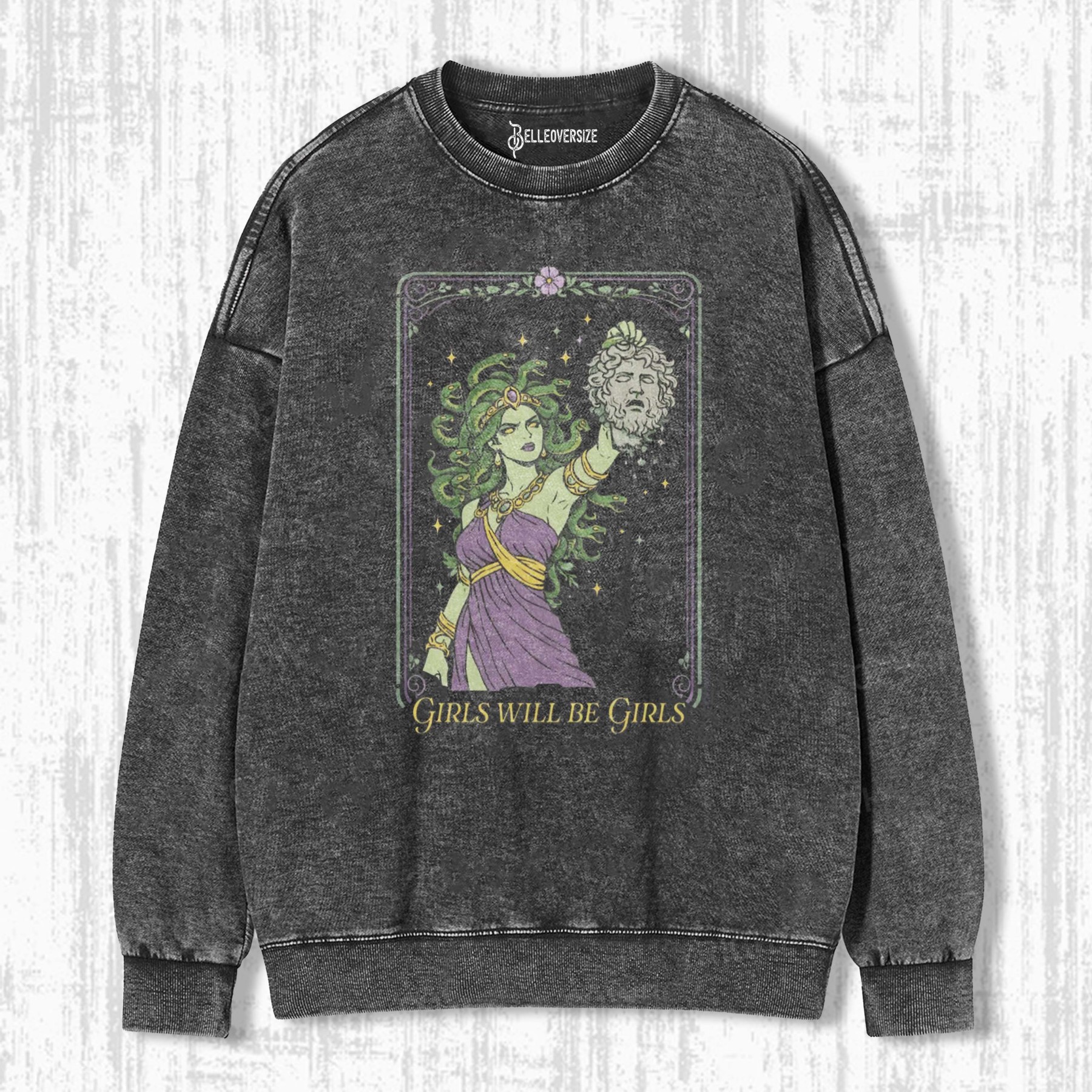 GIRLS WILL BE GIRLS SWEATSHIRTS