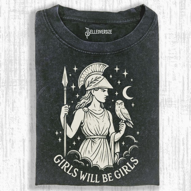 GIRLS WILL BE GIRLS T-SHIRT 