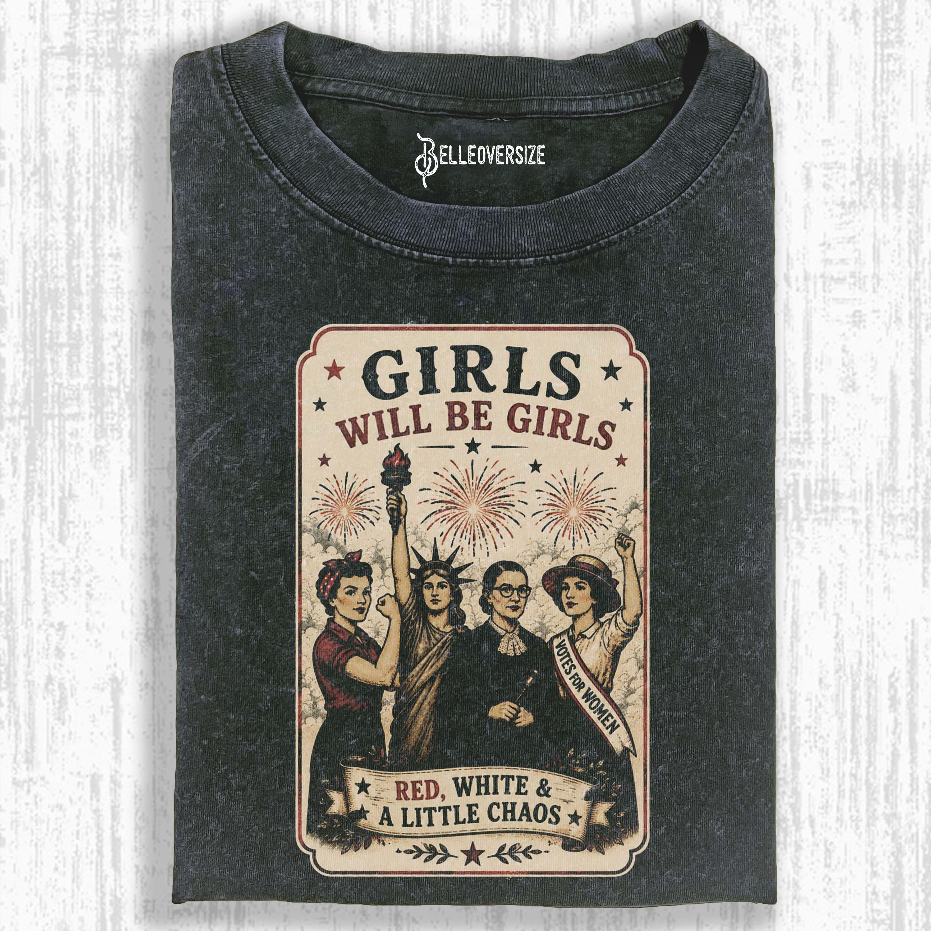 GIRLS WILL BE GIRLS T-SHIRT