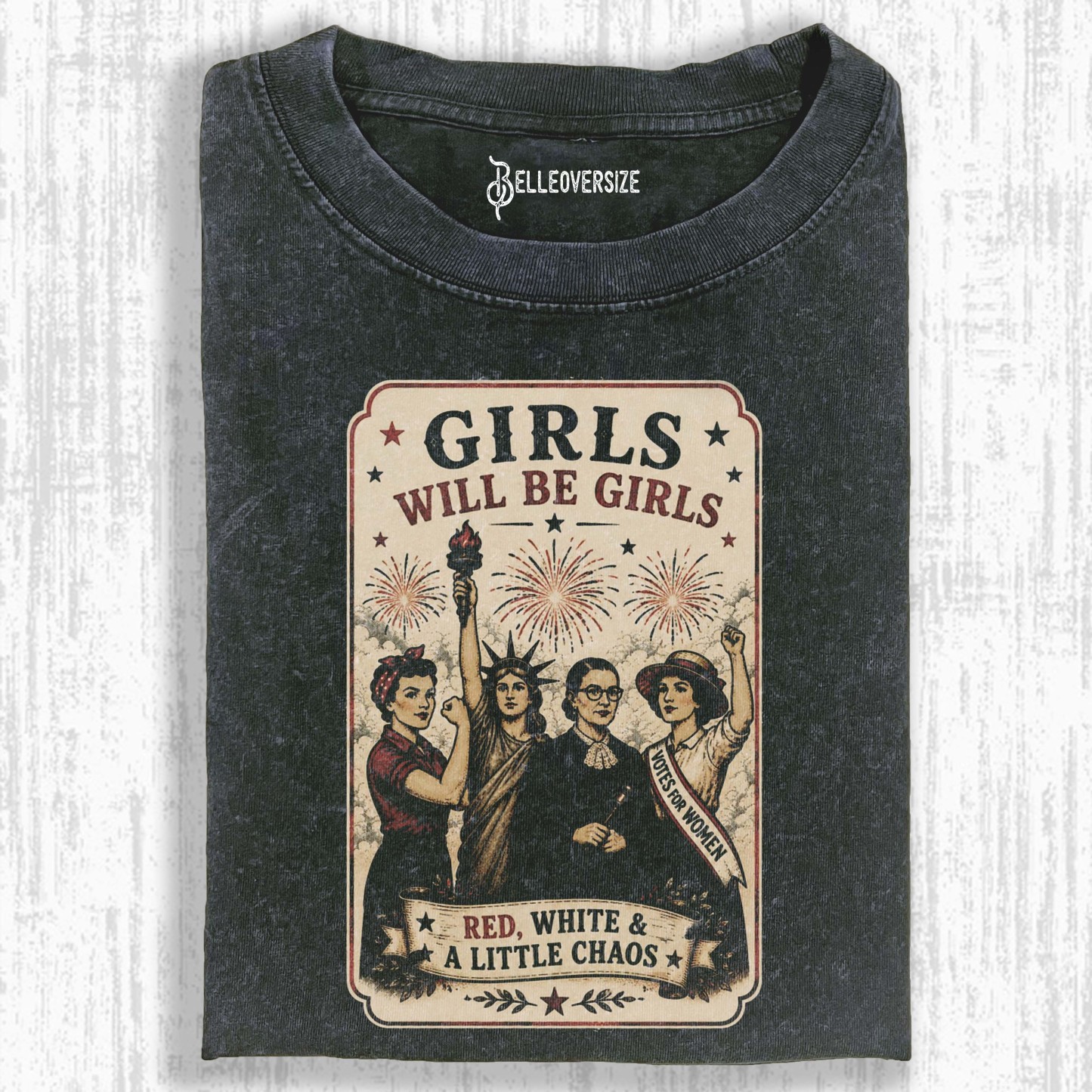 GIRLS WILL BE GIRLS T-SHIRT