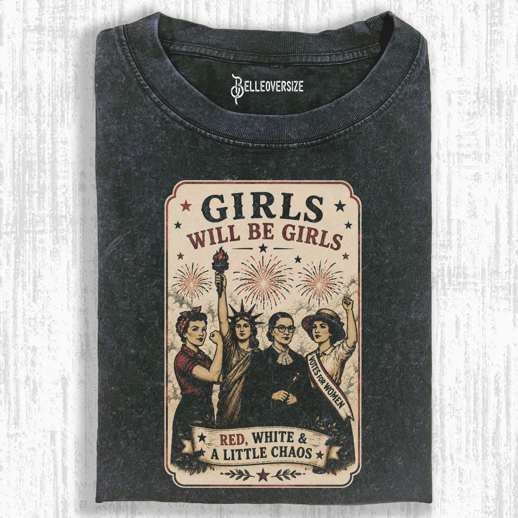 GIRLS WILL BE GIRLS T-SHIRT