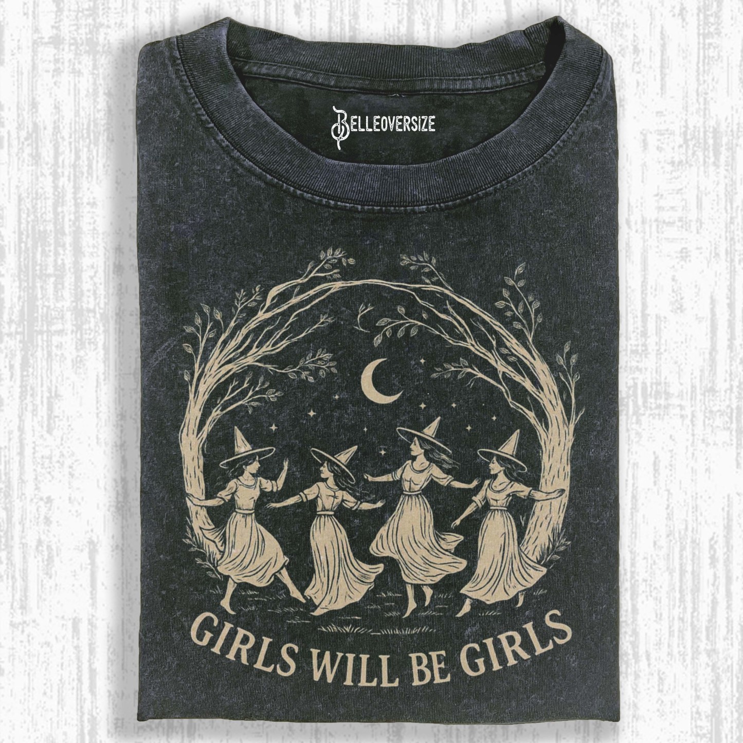 GIRLS WILL BE GIRLS T-SHIRT
