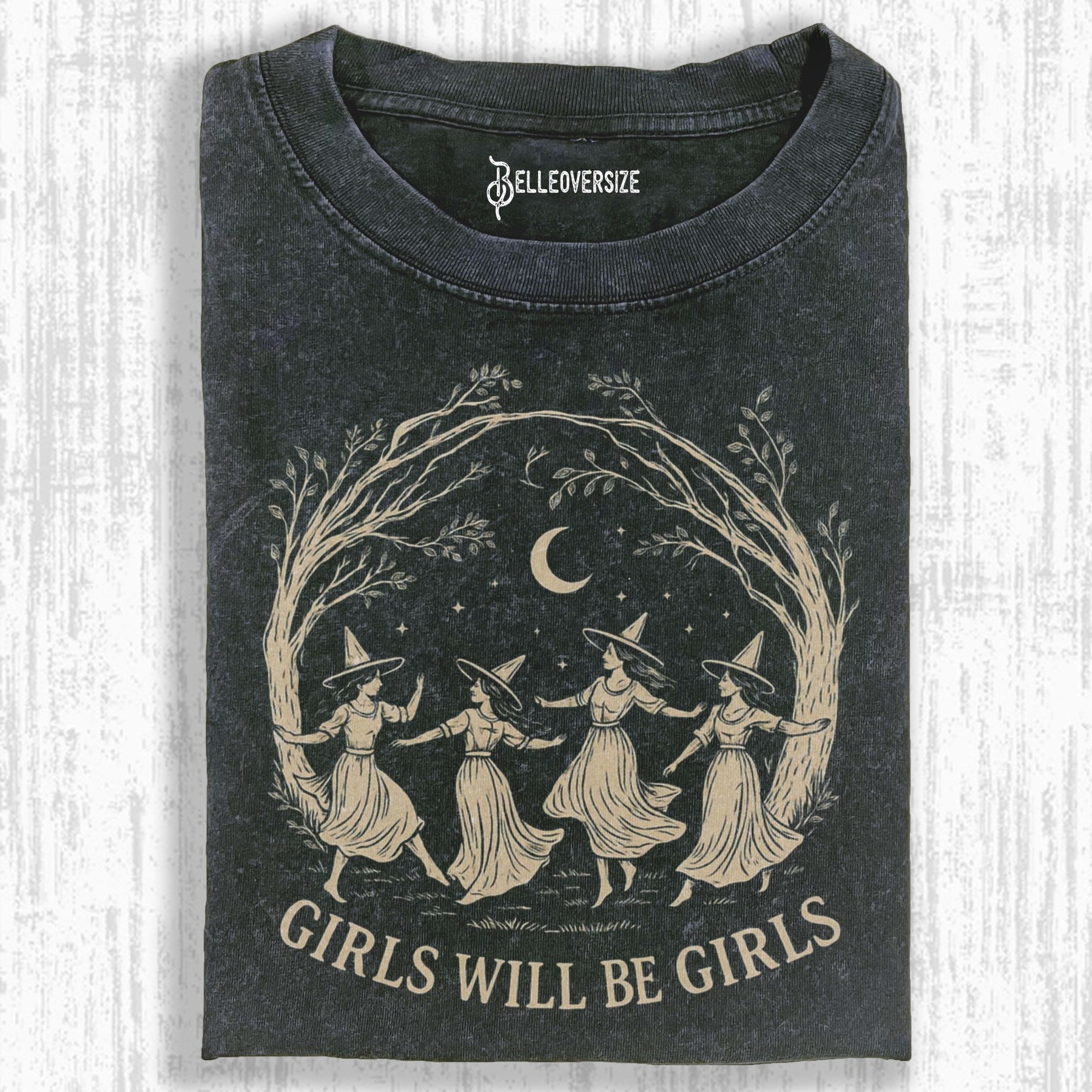 GIRLS WILL BE GIRLS T-SHIRT