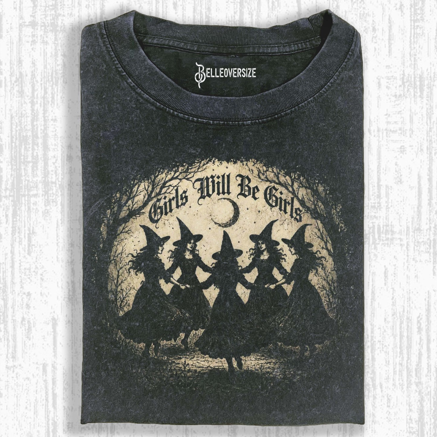 GIRLS WILL BE GIRLS T-SHIRT