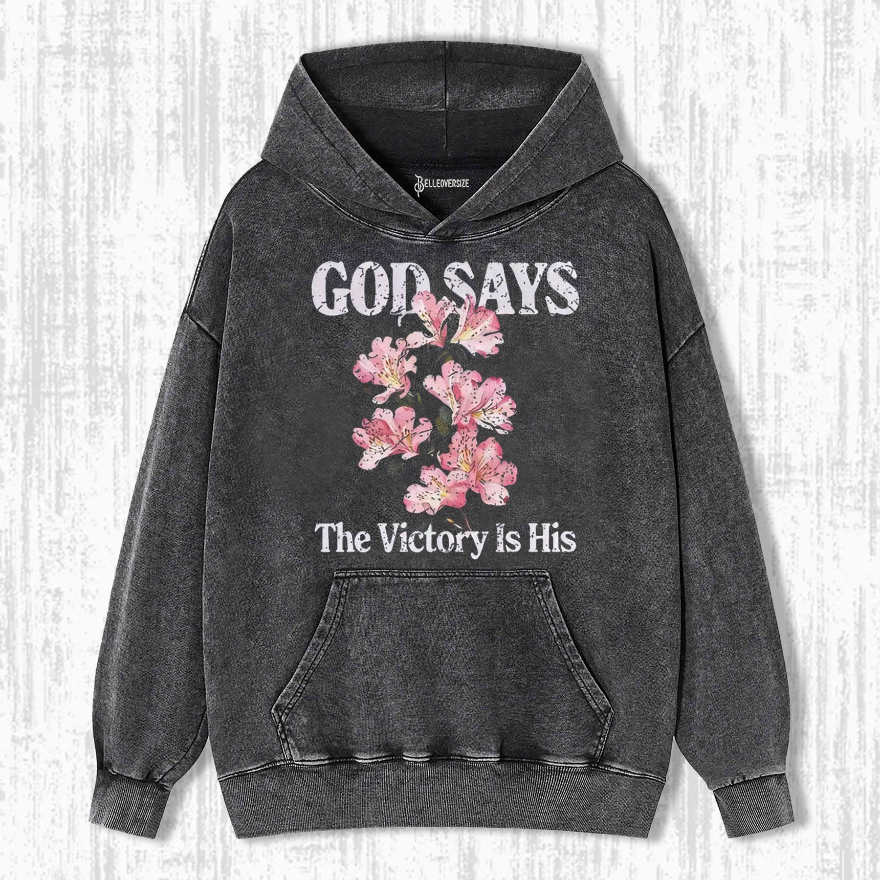 GOD SAYS THE VICTORY IS HIS HOODIE