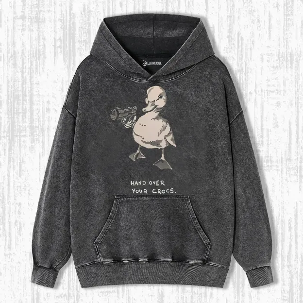 HAND OVER YOUR CROCS FUNNY HOODIE