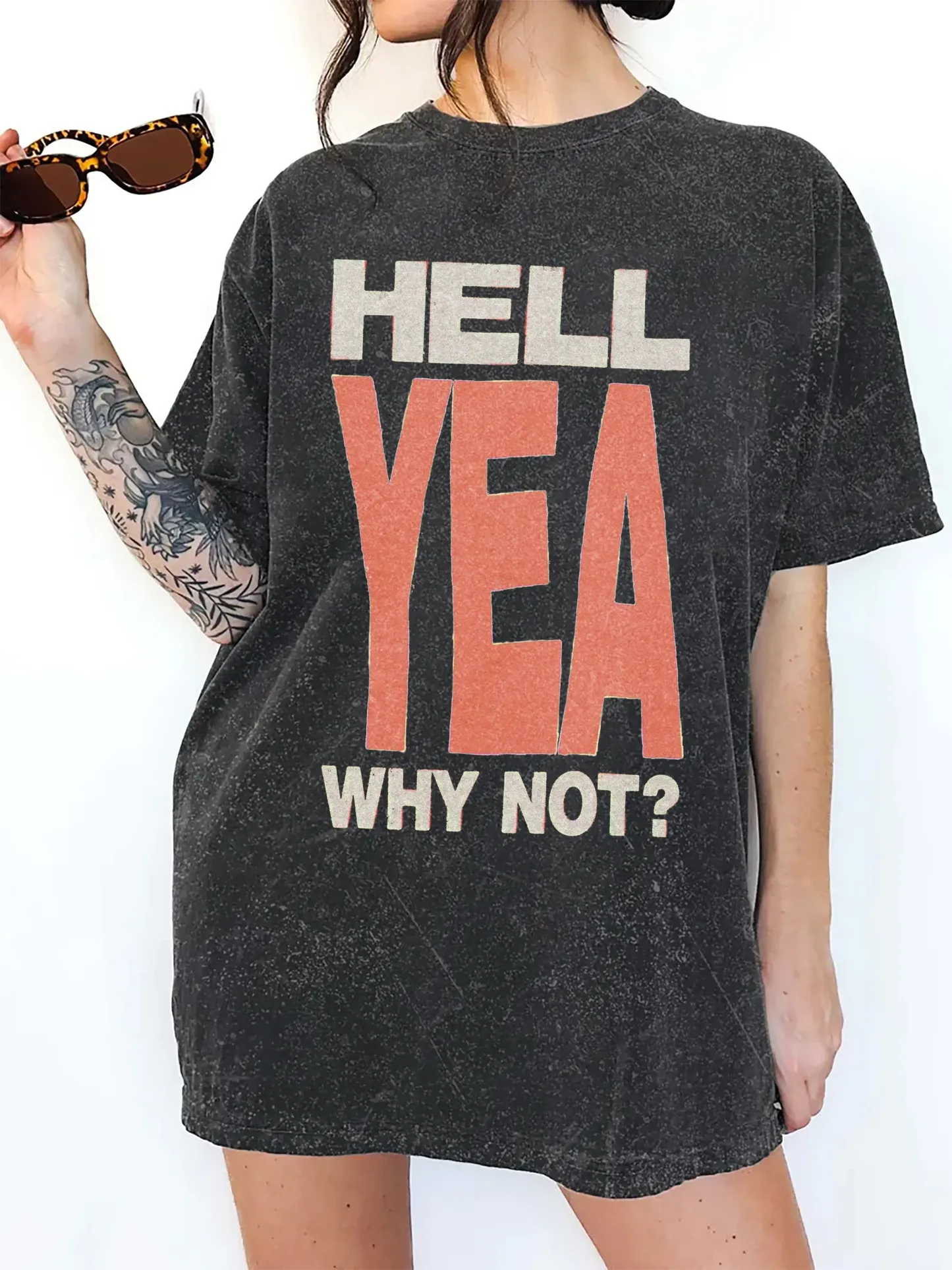 HELL YEA WHY NOT  T-SHIRT