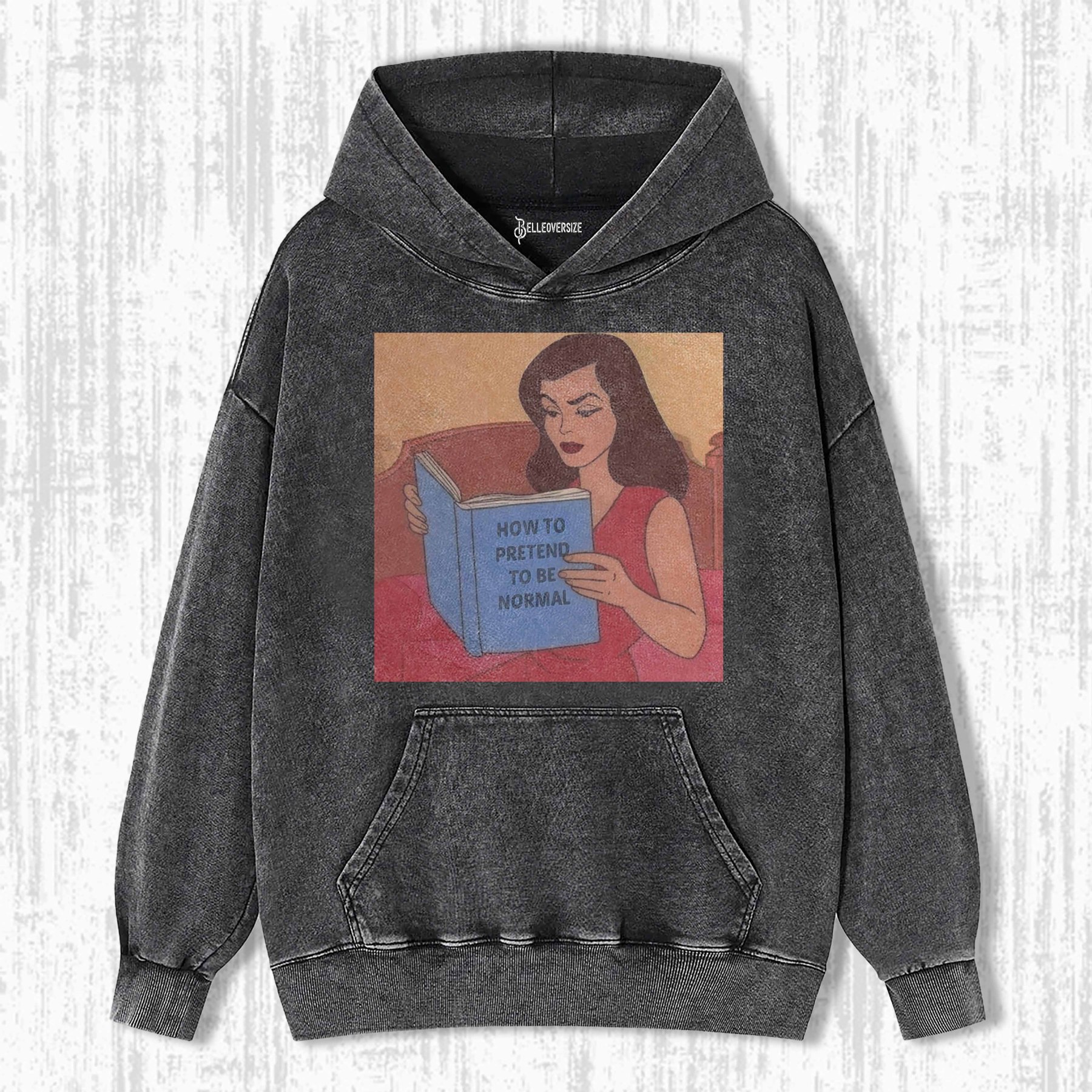 HOW TO PRETEND TO BE NORMAL HOODIE