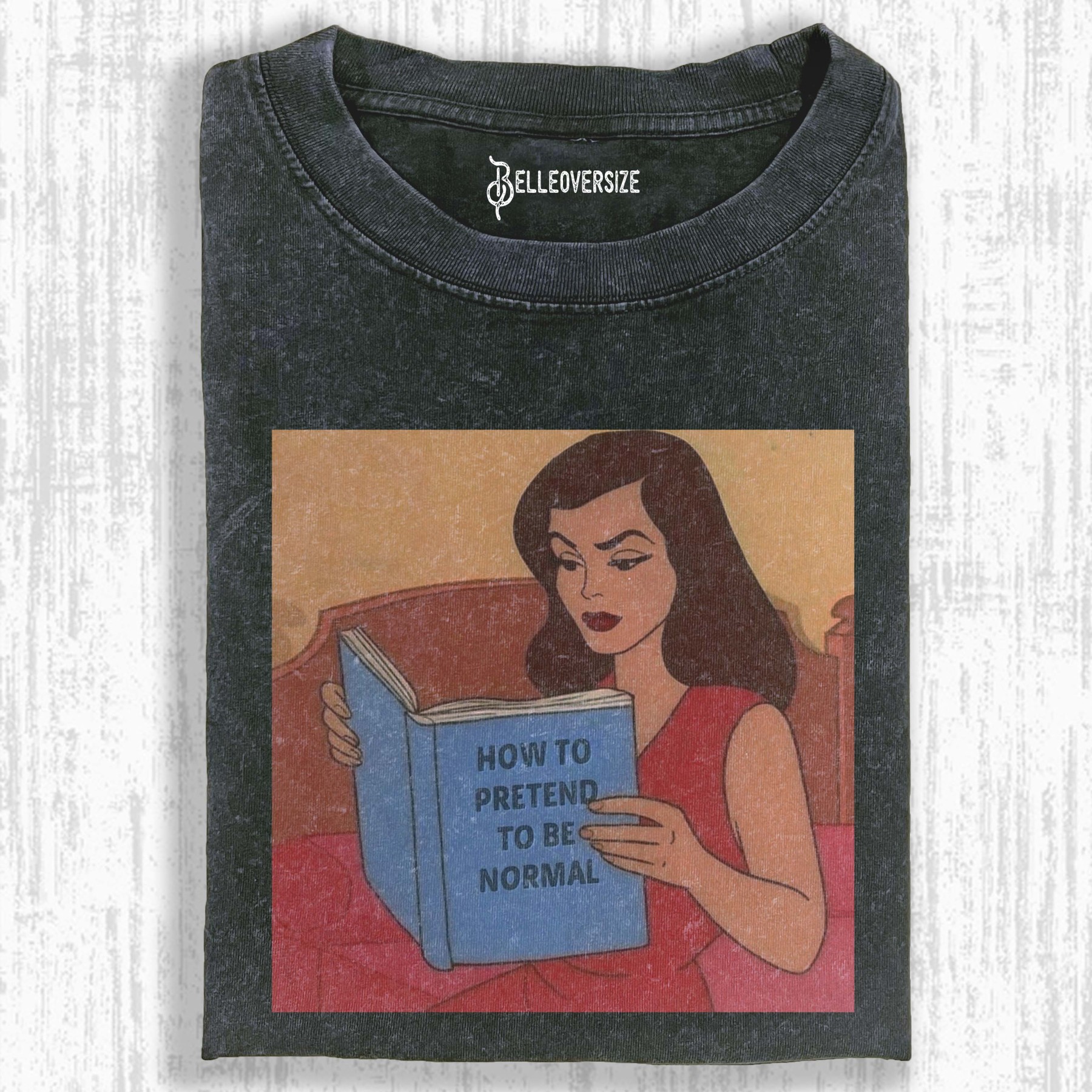 HOW TO PRETEND TO BE NORMAL T-SHIRT