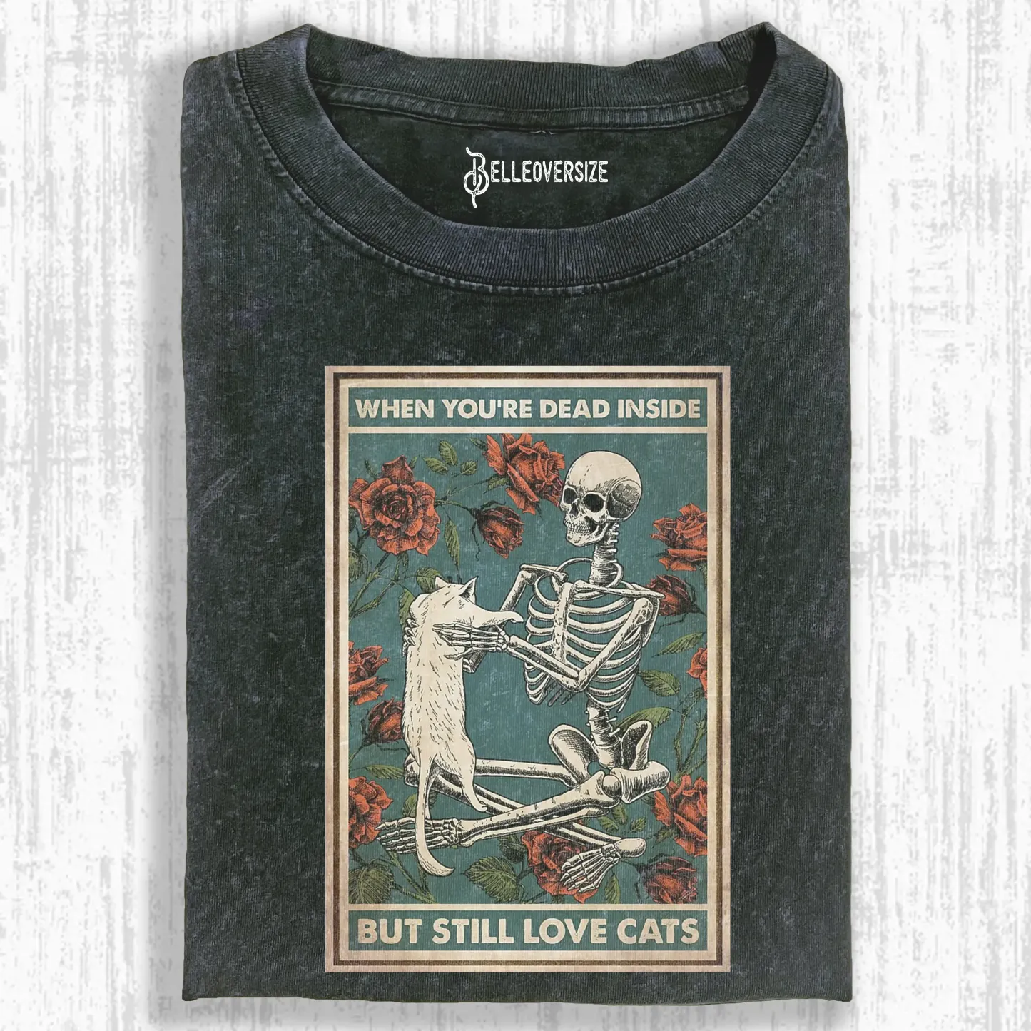 I AM DEAD INSIDE BECAUSE I STILL LOVE ONE CAT T-SHIRT