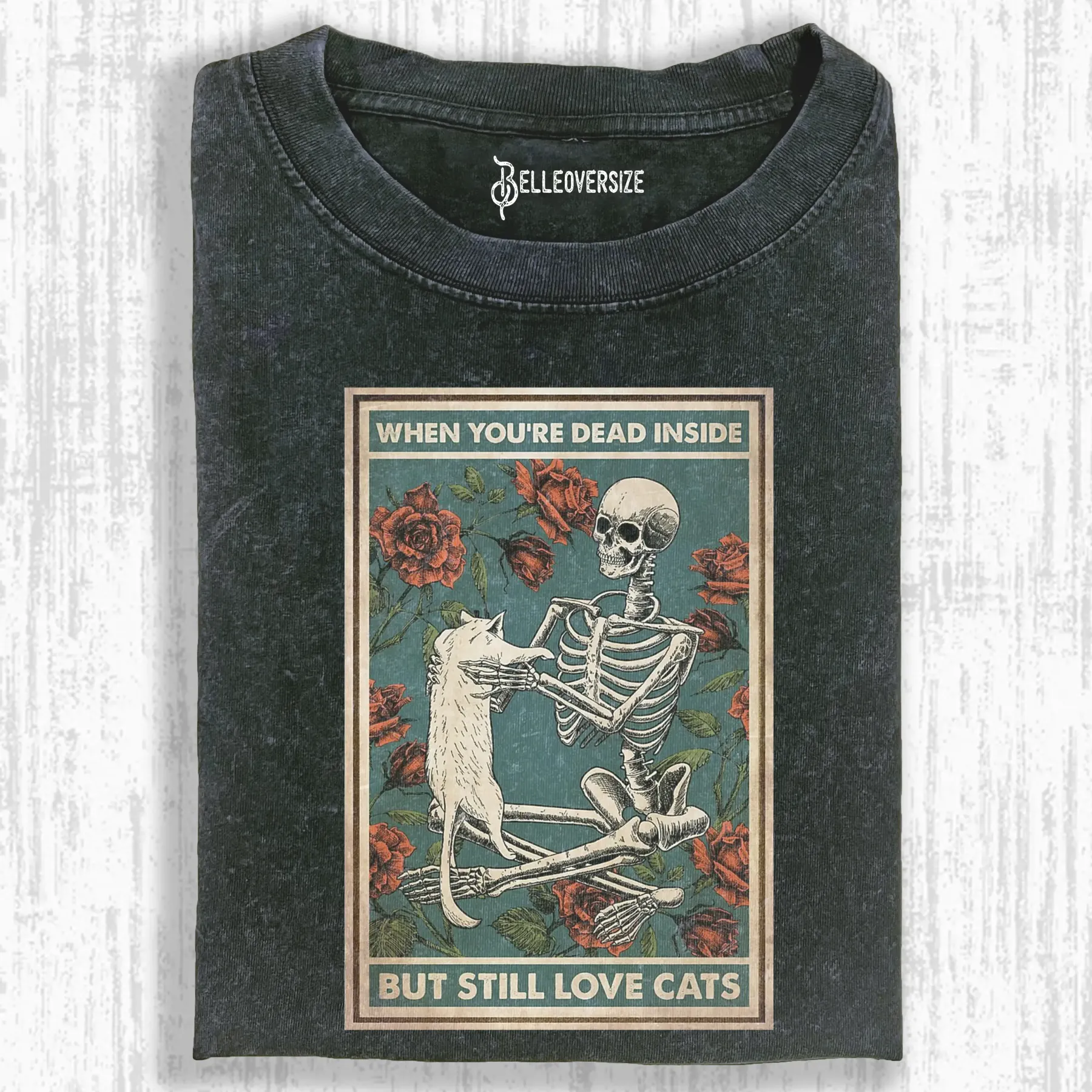 I AM DEAD INSIDE BECAUSE I STILL LOVE ONE CAT T-SHIRT