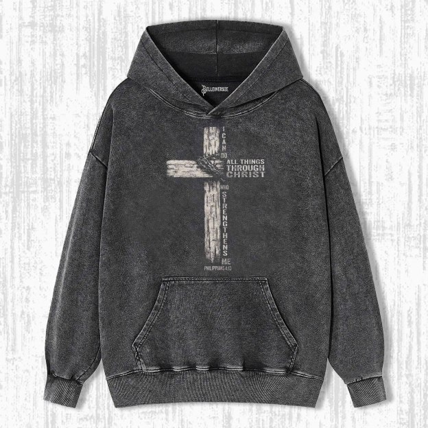 I CAN DO ALL THINGS THROUGH CHRIST HOODIE