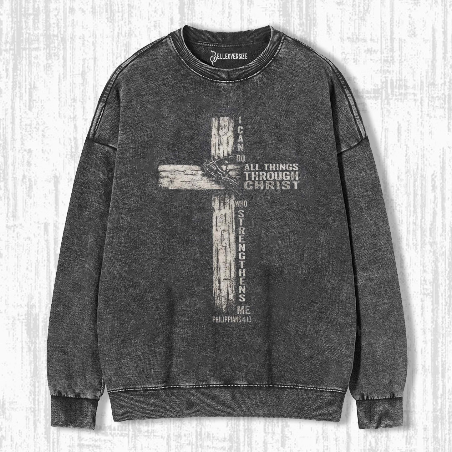 I CAN DO ALL THINGS THROUGH CHRIST SWEATSHIRTS