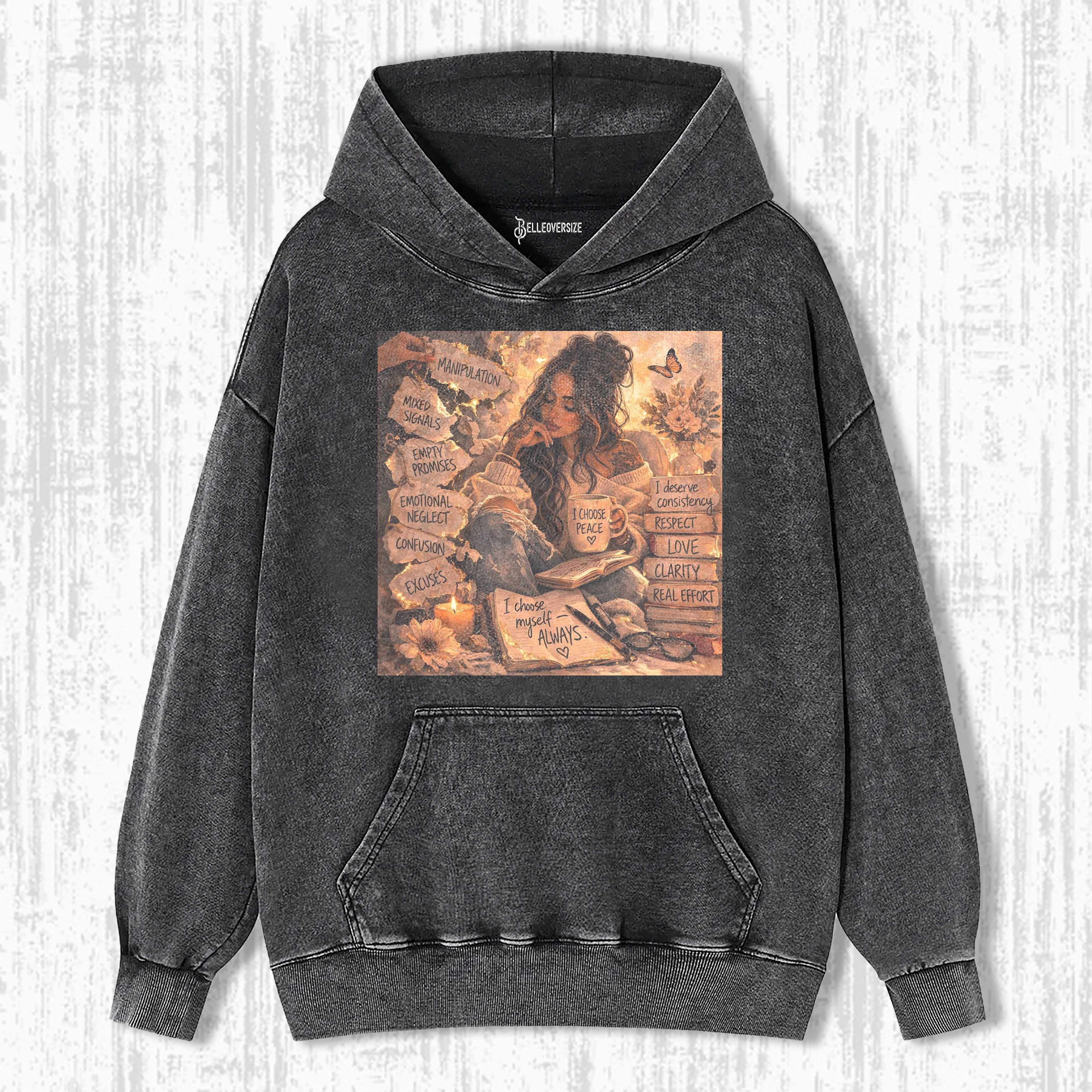 I CHOOSE MYSELF ALWAYS HOODIE