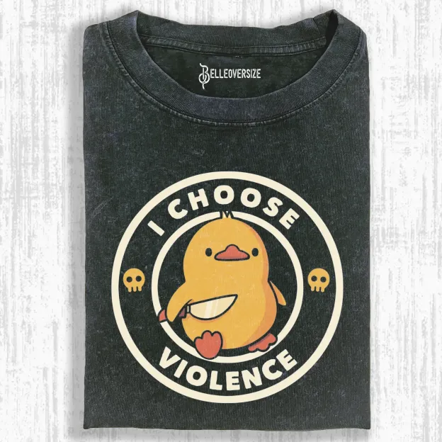 I CHOOSE VIOLENCE T-SHIRT