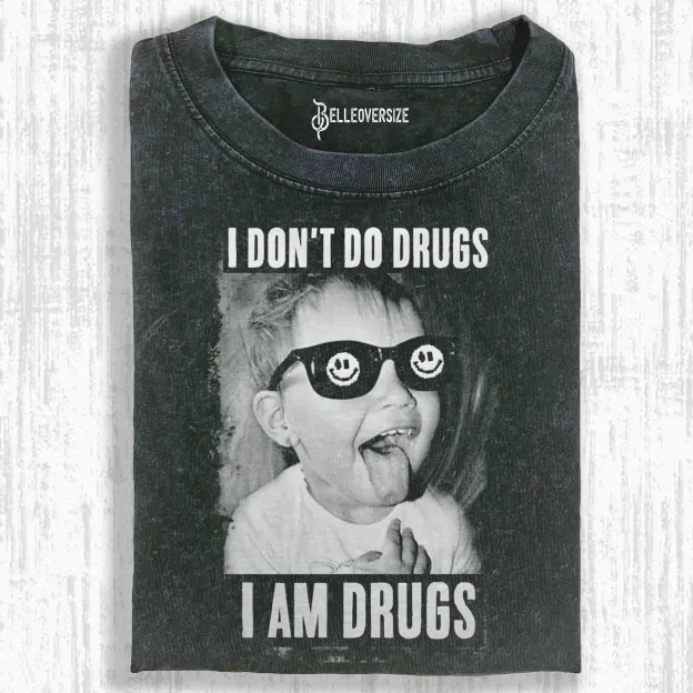 I DON'T DO T-SHIRT