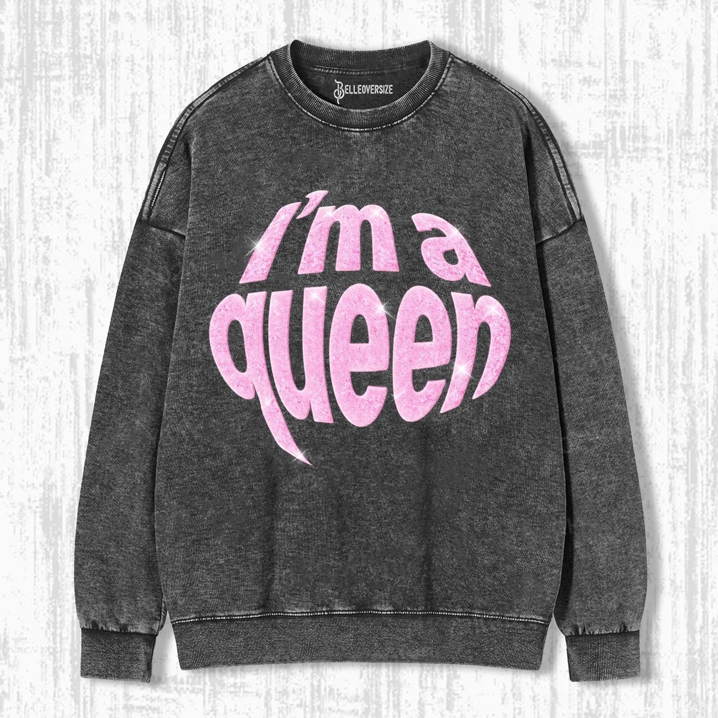 I’M A QUEEN SWEATSHIRTS