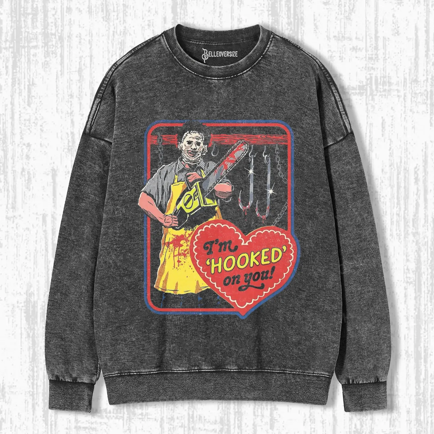 I'M HOOKED ON YOU SWEATSHIRTS
