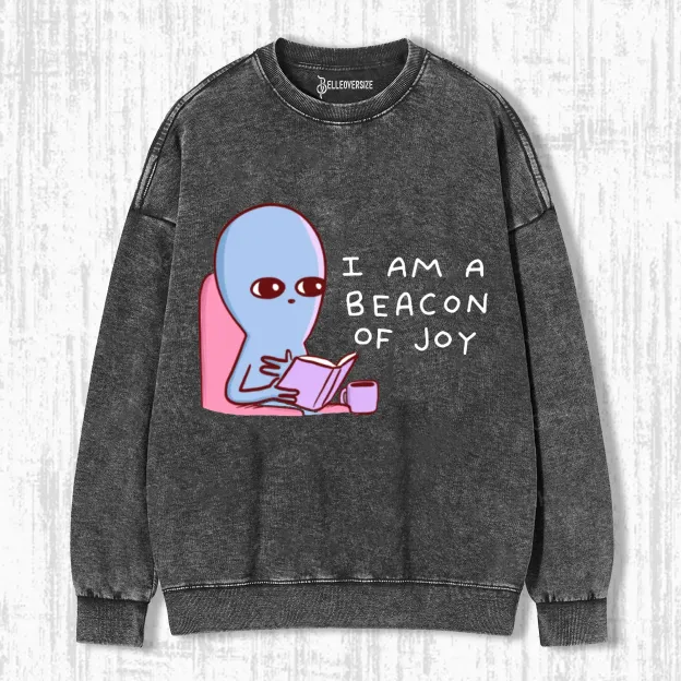 IAM A BEACON OF JOY SWEATSHIRTS