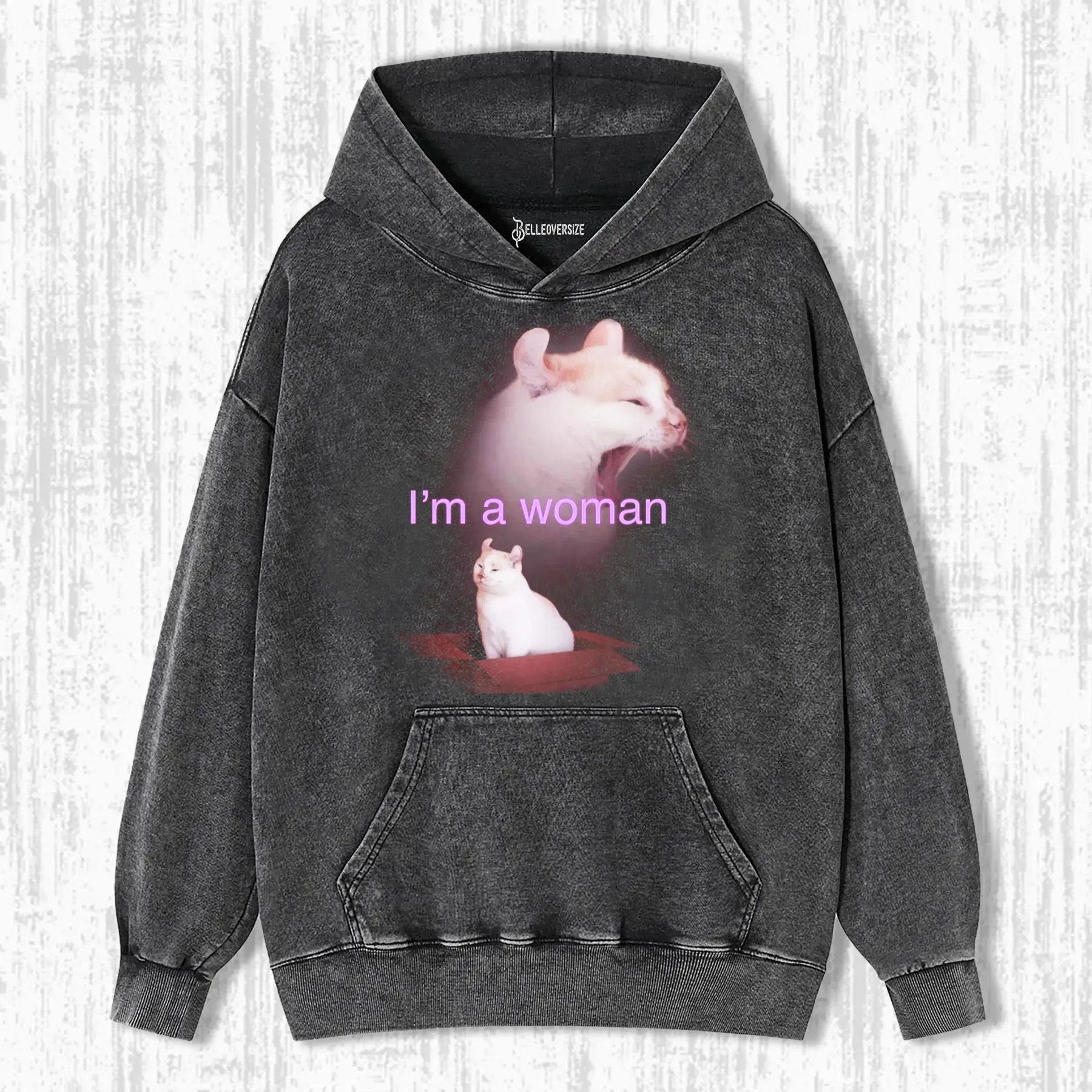 IM A WOMAN HOODIE