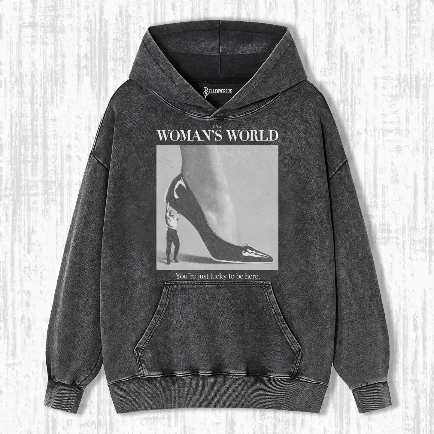 IT'S A WOMAN'S WORLD HOODIE