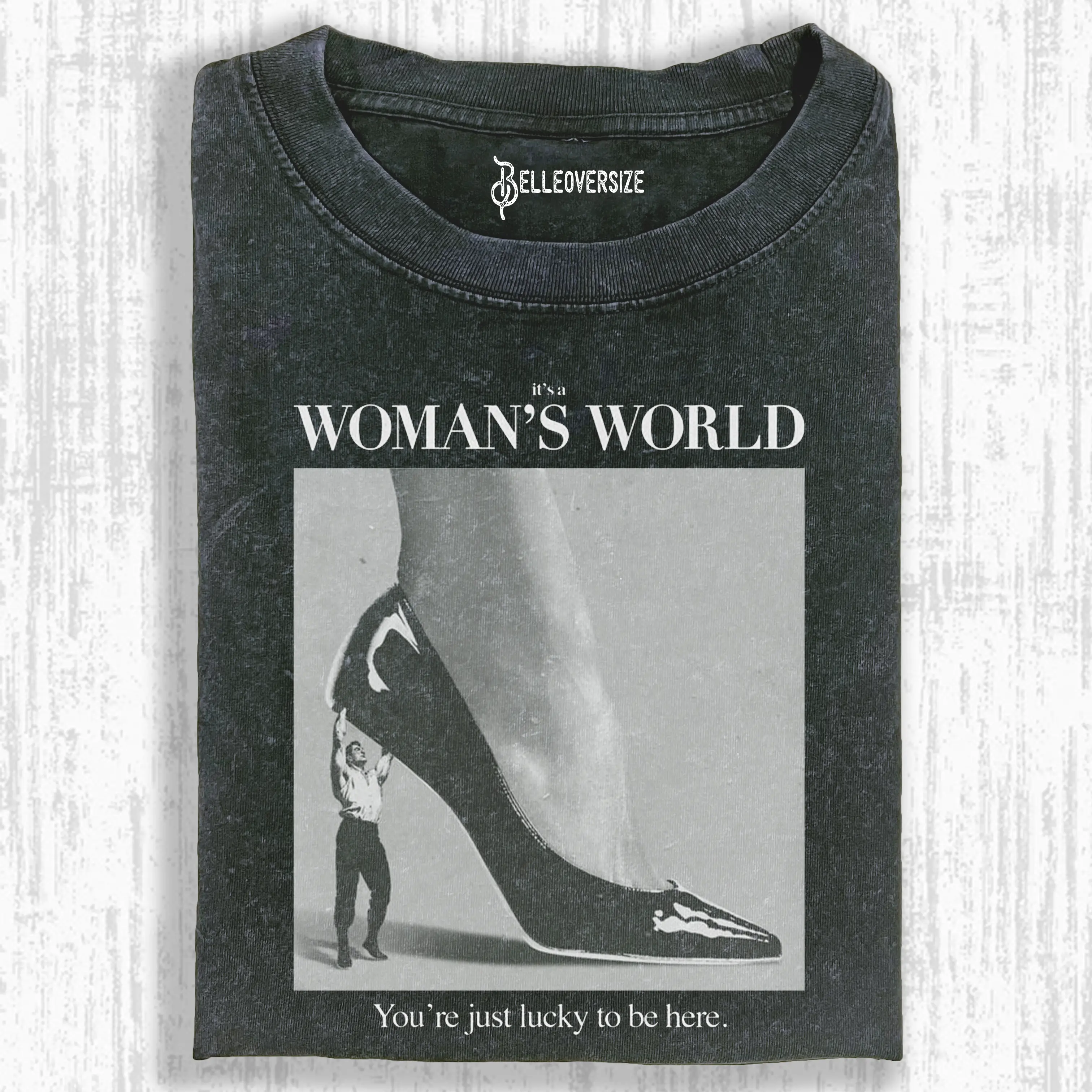 IT'S A WOMAN'S WORLD T-SHIRT