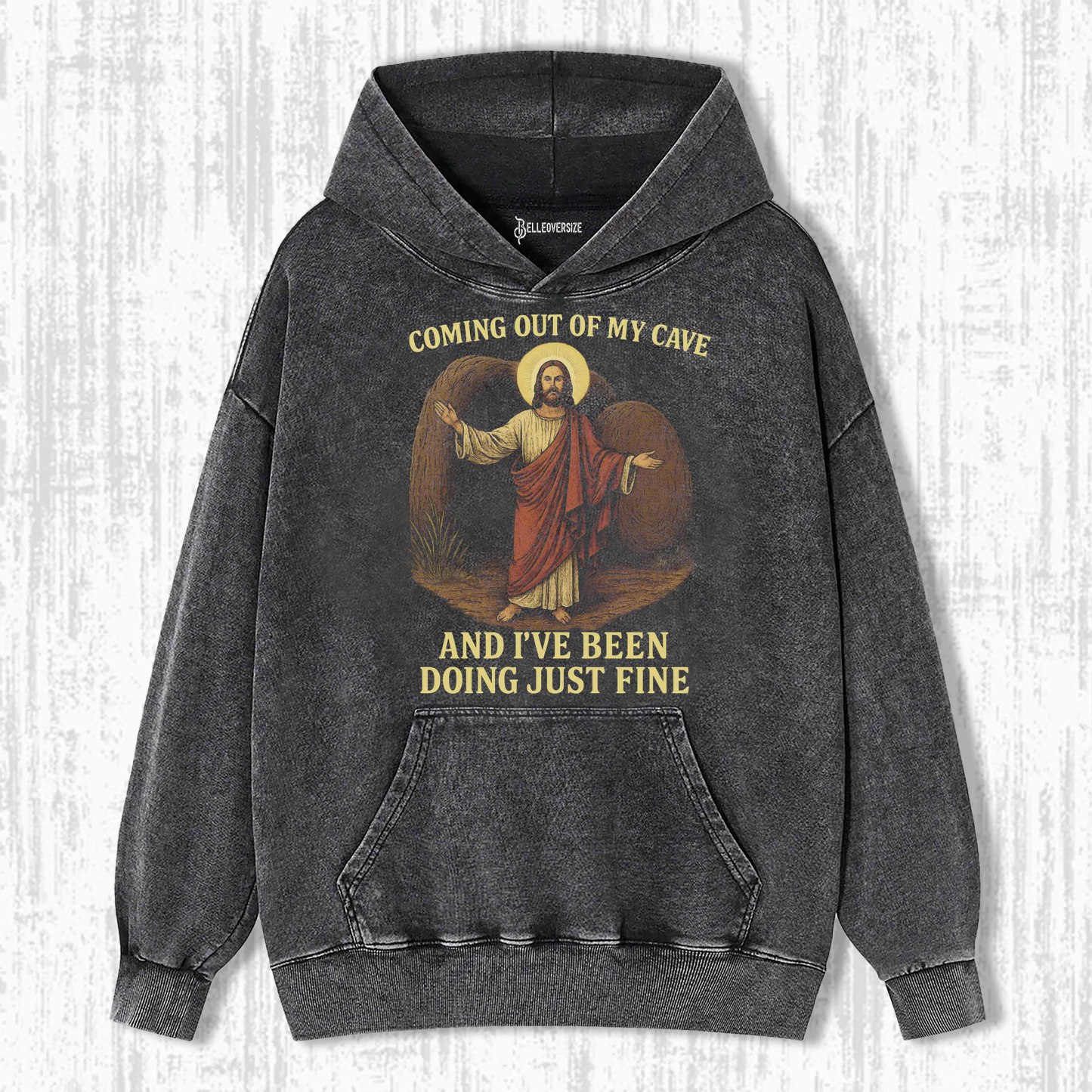 JESUS COMING OUT OF MY CAVE HOODIE