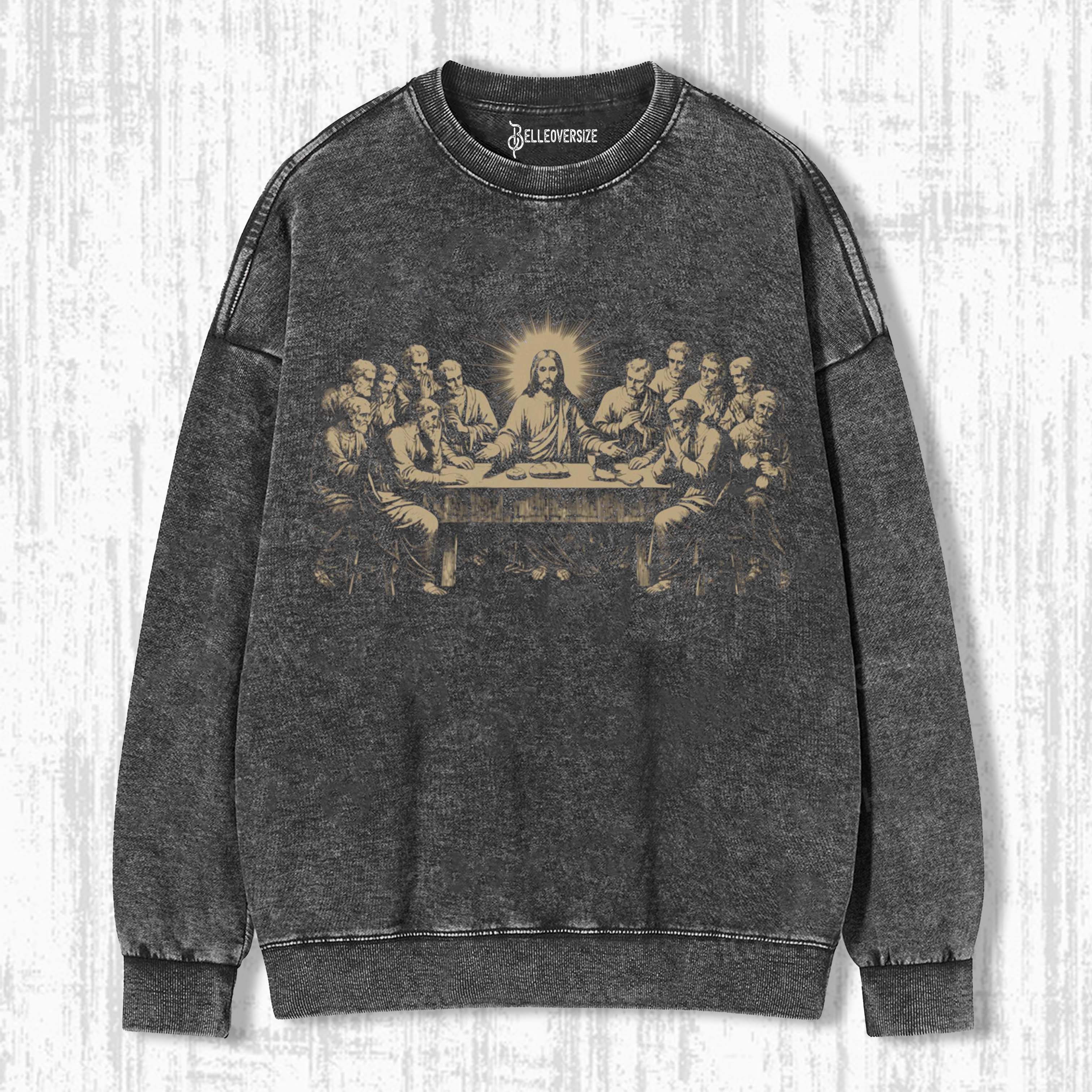LAST SUPPER RELIGIOUS SWEATSHIRTS