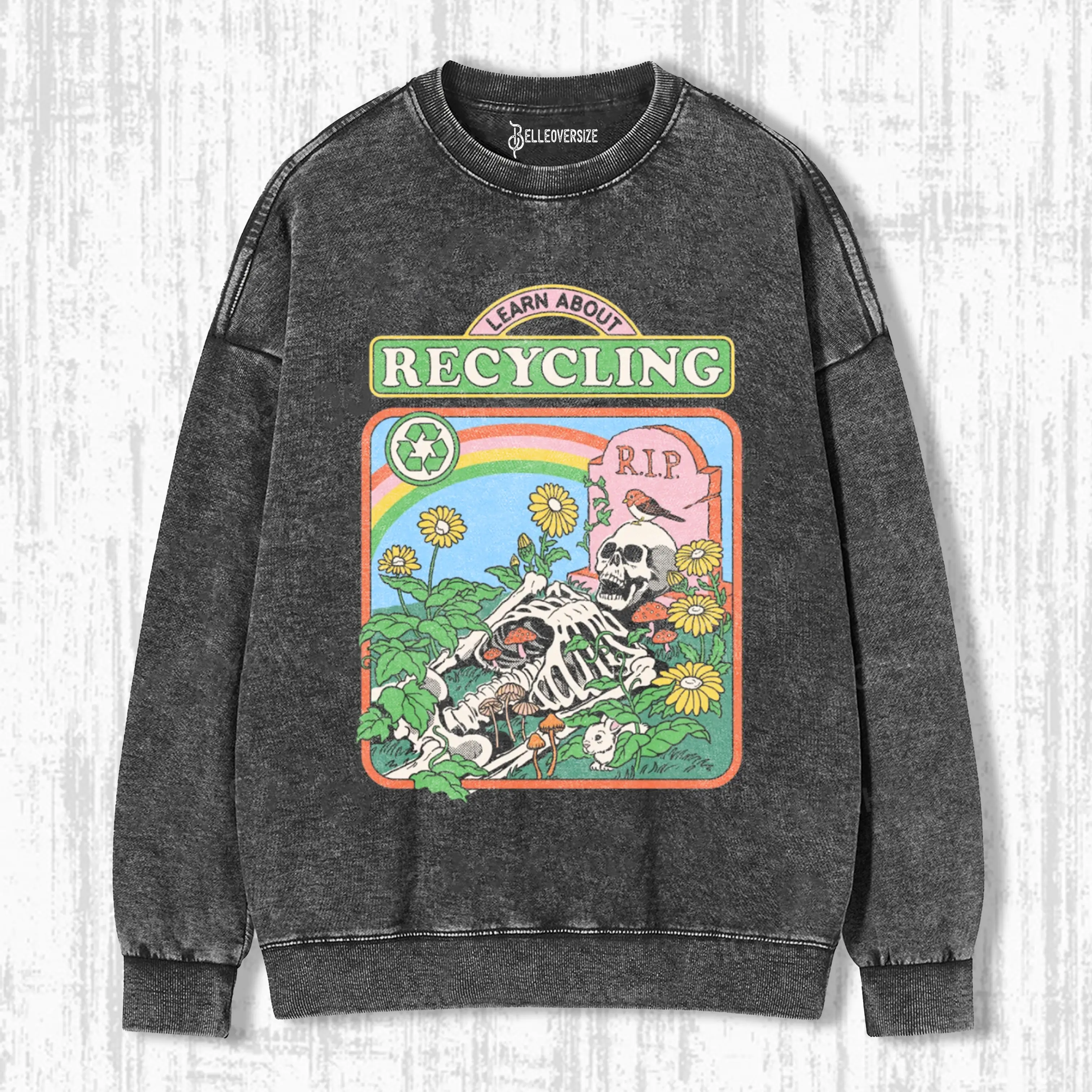 LEARN ABOUT RECYCLING  SWEATSHIRTS