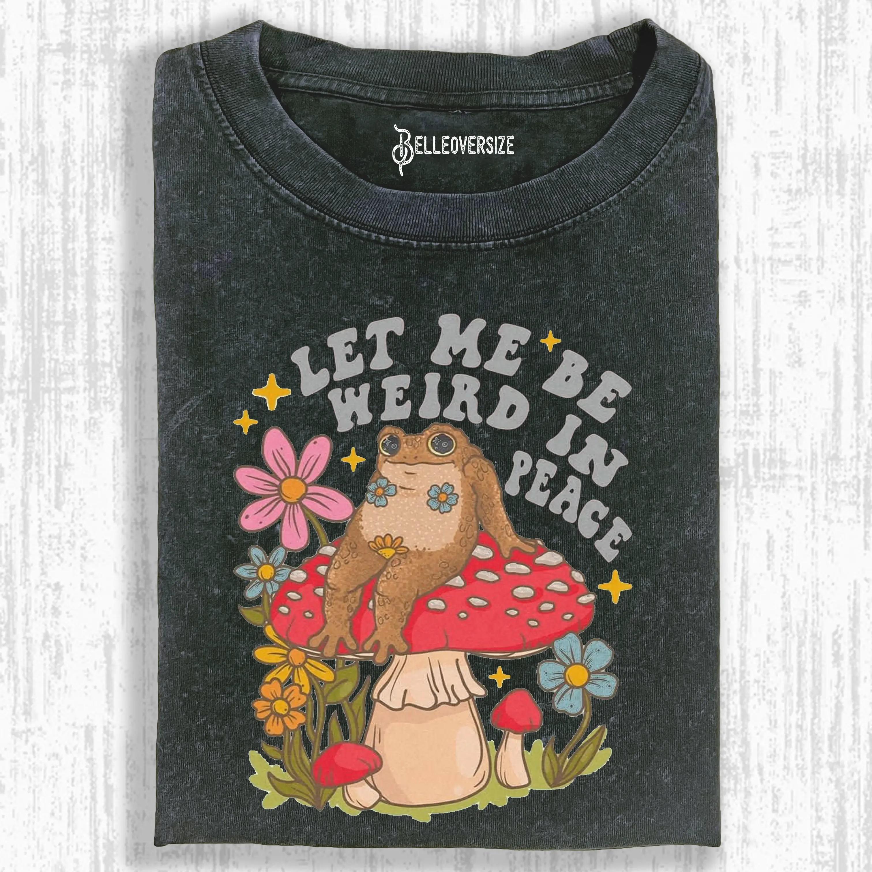 LET ME BE WEIRD IN PEACE T-SHIRTS