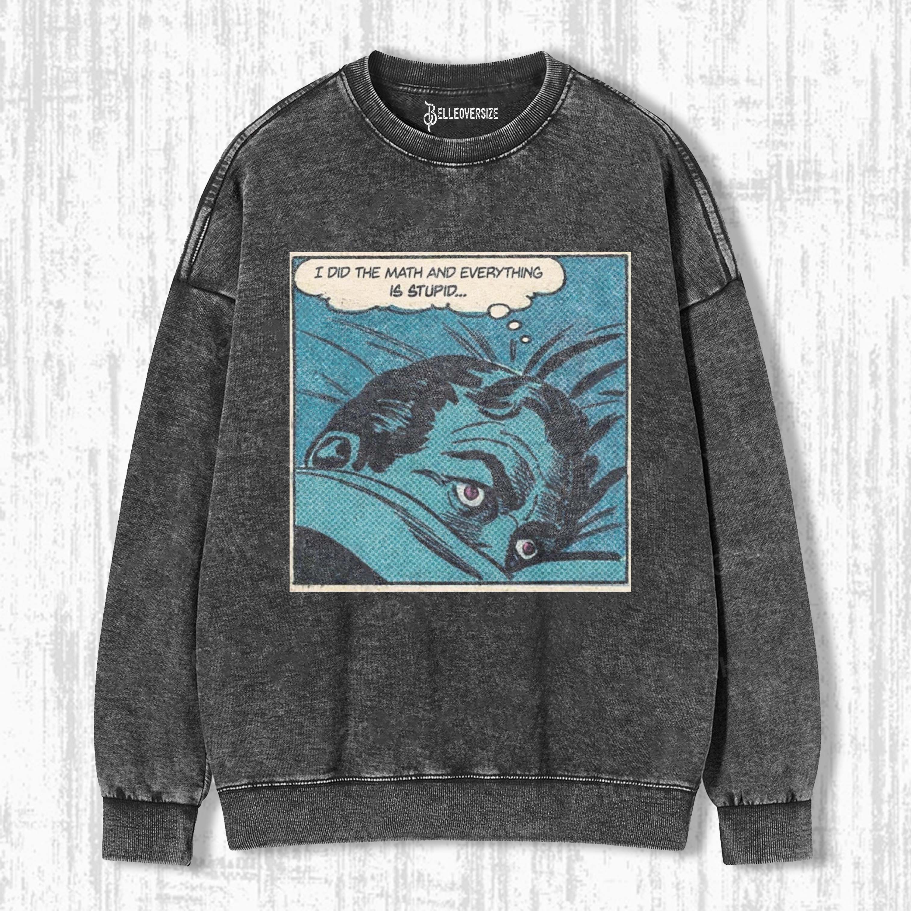 LIFE IS MEANINGLESS SWEATSHIRTS