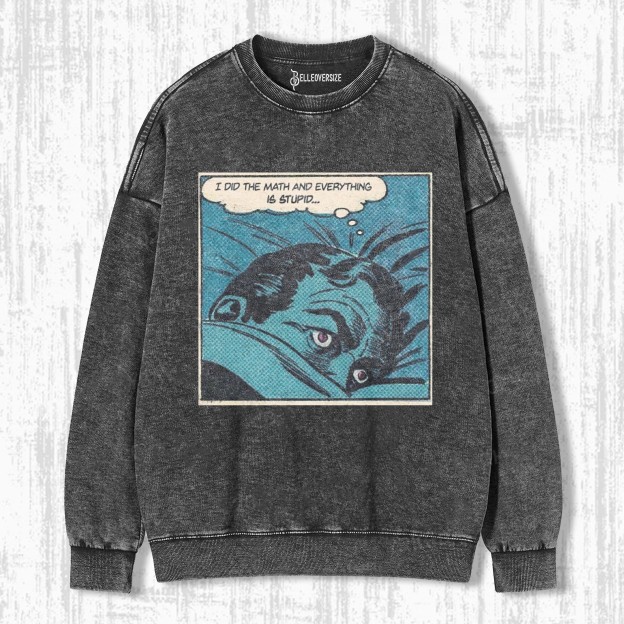 LIFE IS MEANINGLESS SWEATSHIRTS