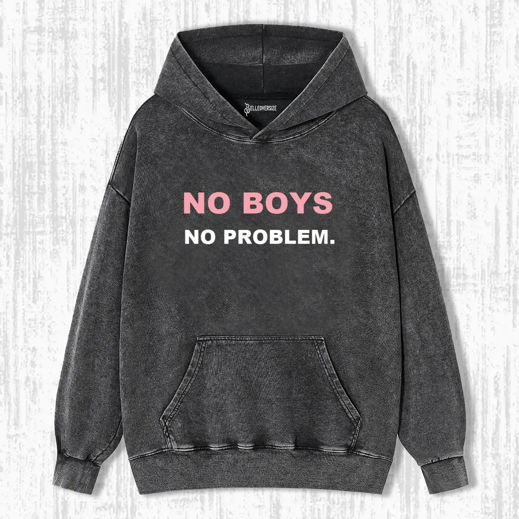 NO BOYS NO PROBLEM HOODIE