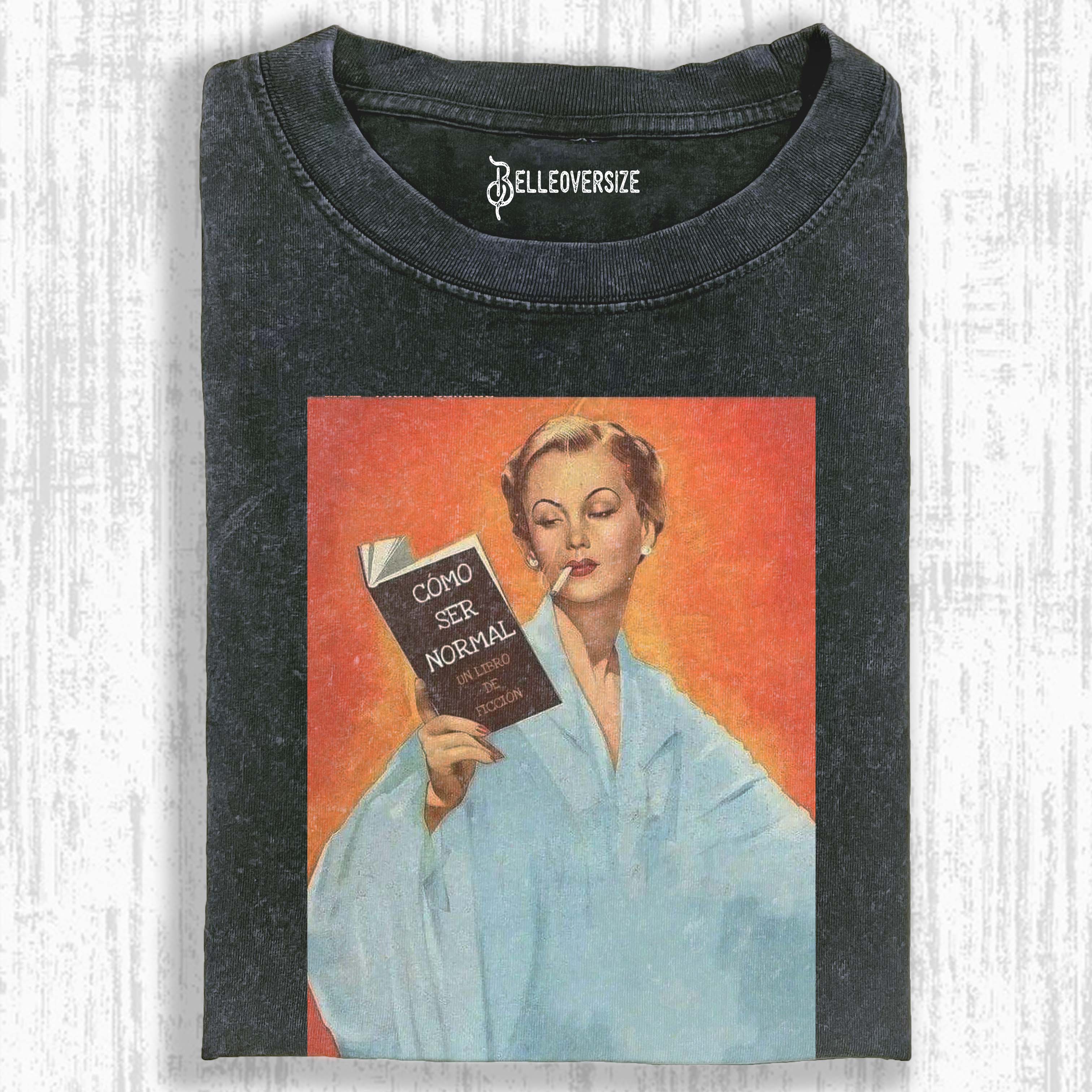 NORMALCY IS FICTION T-SHIRT