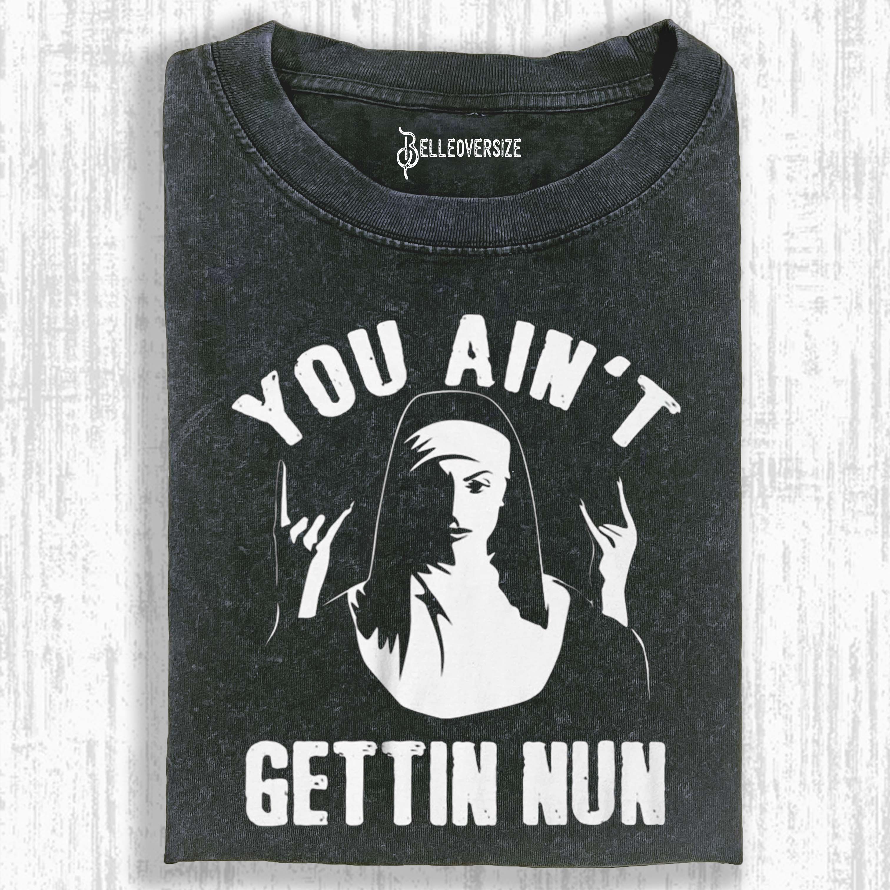 NUNS T-SHIRT