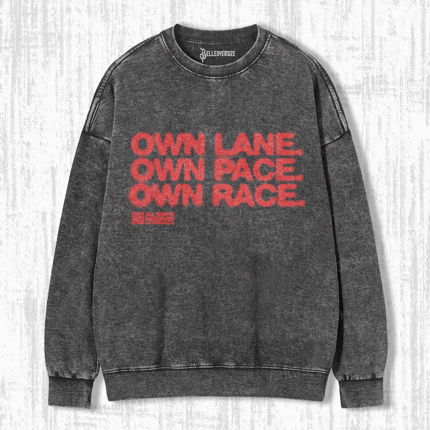 OWN LANE OWN PACE OWN RACE SWEATSHIRTS
