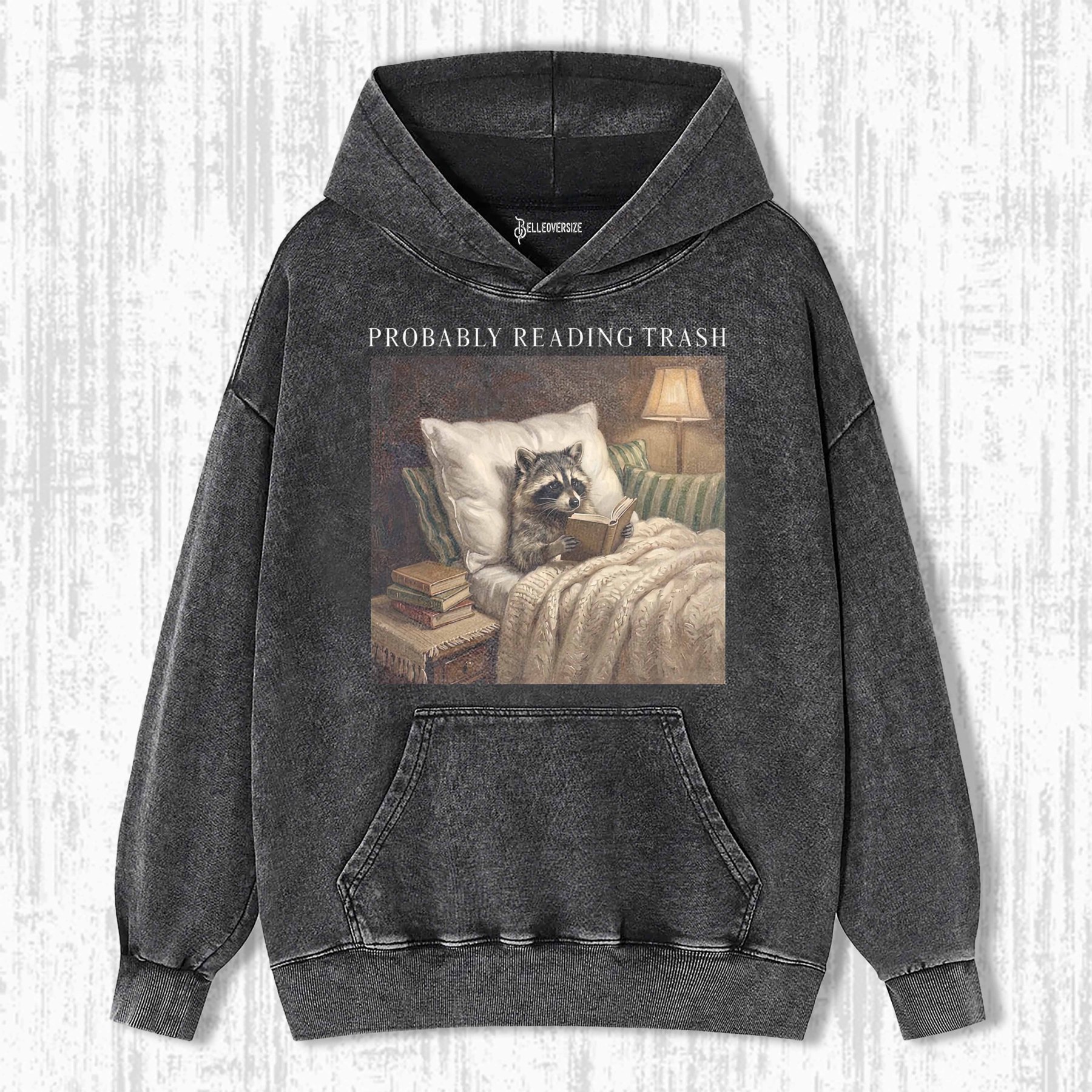 PROBABLY READING TRASH RACOON HOODIE