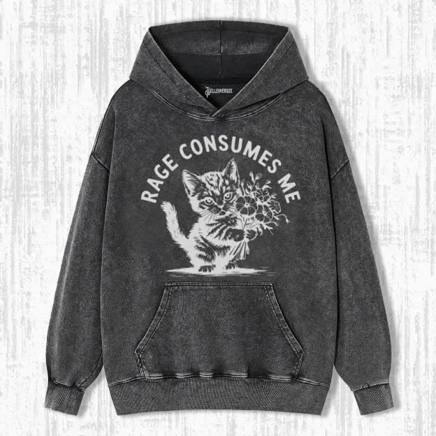 RAGE CONSUMES ME HOODIE