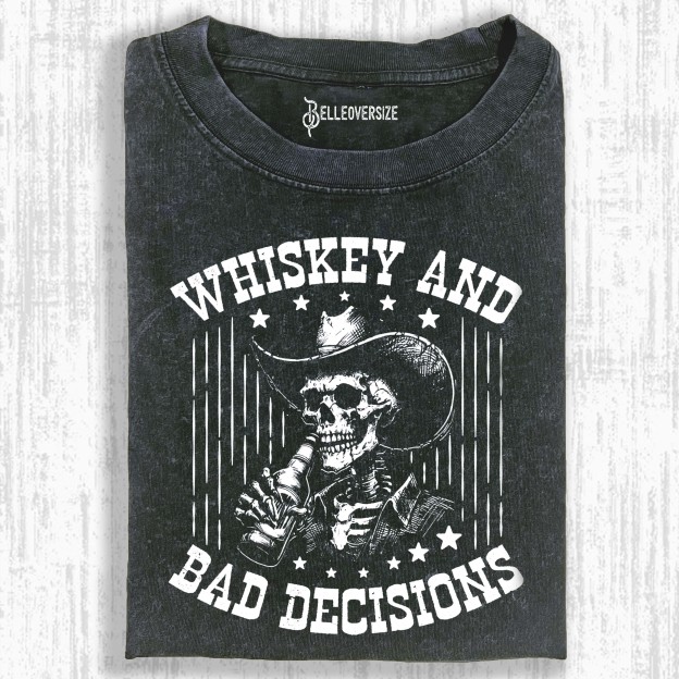 RETRO FUNNY SKULL WHISKEY AND BAD DECISIONS 90S T-SHIRT