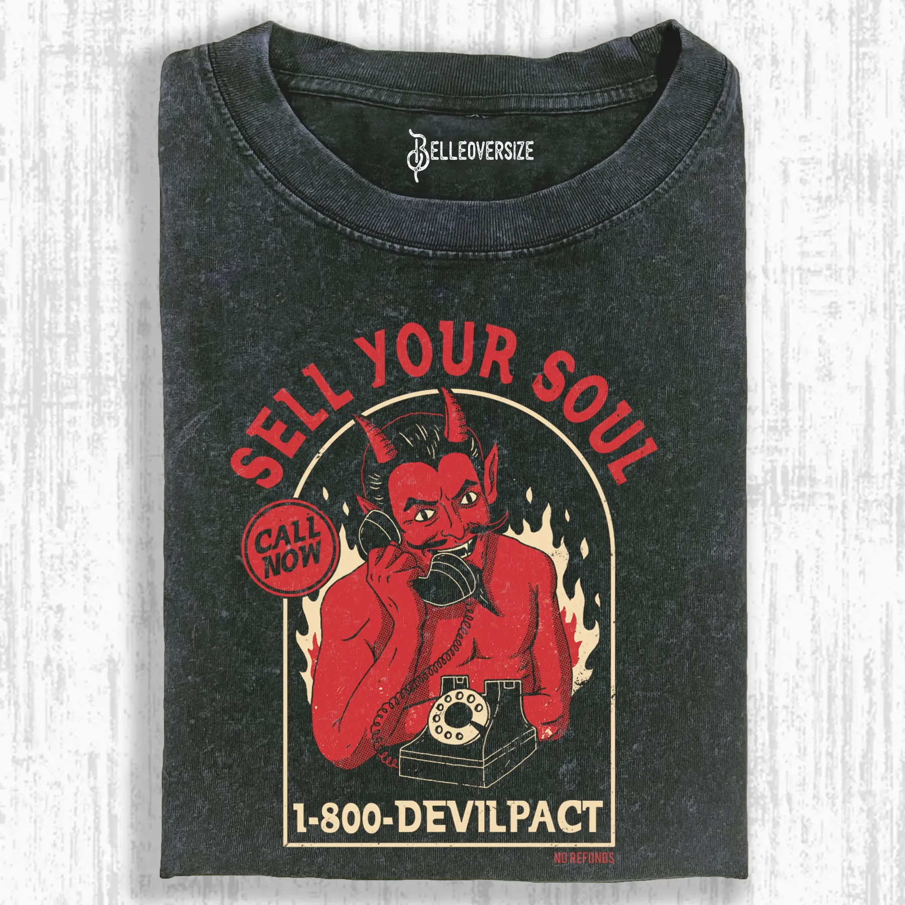 SELL YOUR SOUL NO REFUNDS T-SHIRT