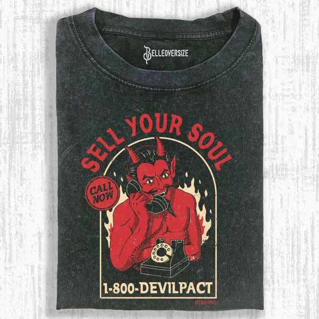 SELL YOUR SOUL NO REFUNDS T-SHIRT